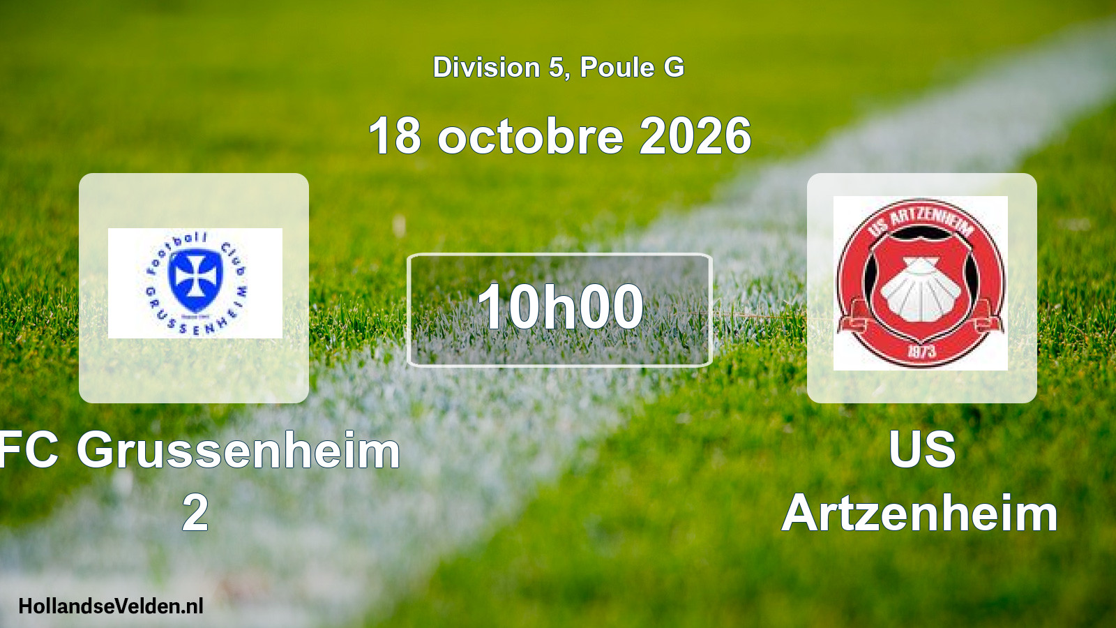 Scheduled Match: FC Grussenheim 2 - US Artzenheim (18 October 2026)