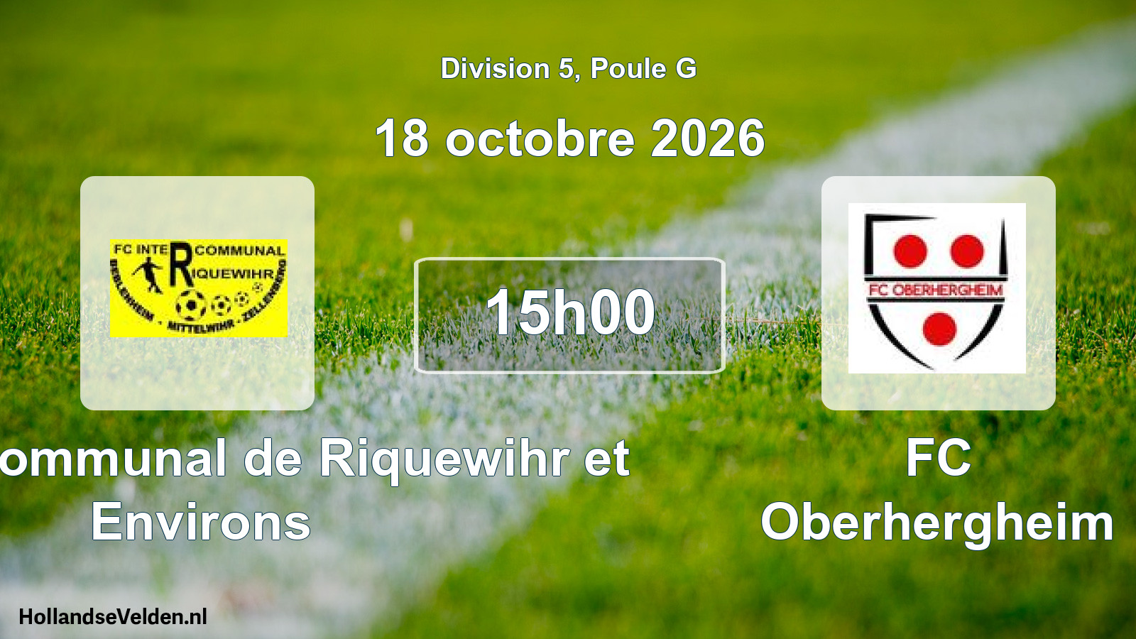 Scheduled Match: FC Intercommunal de Riquewihr et Environs - FC Oberhergheim (18 October 2026)