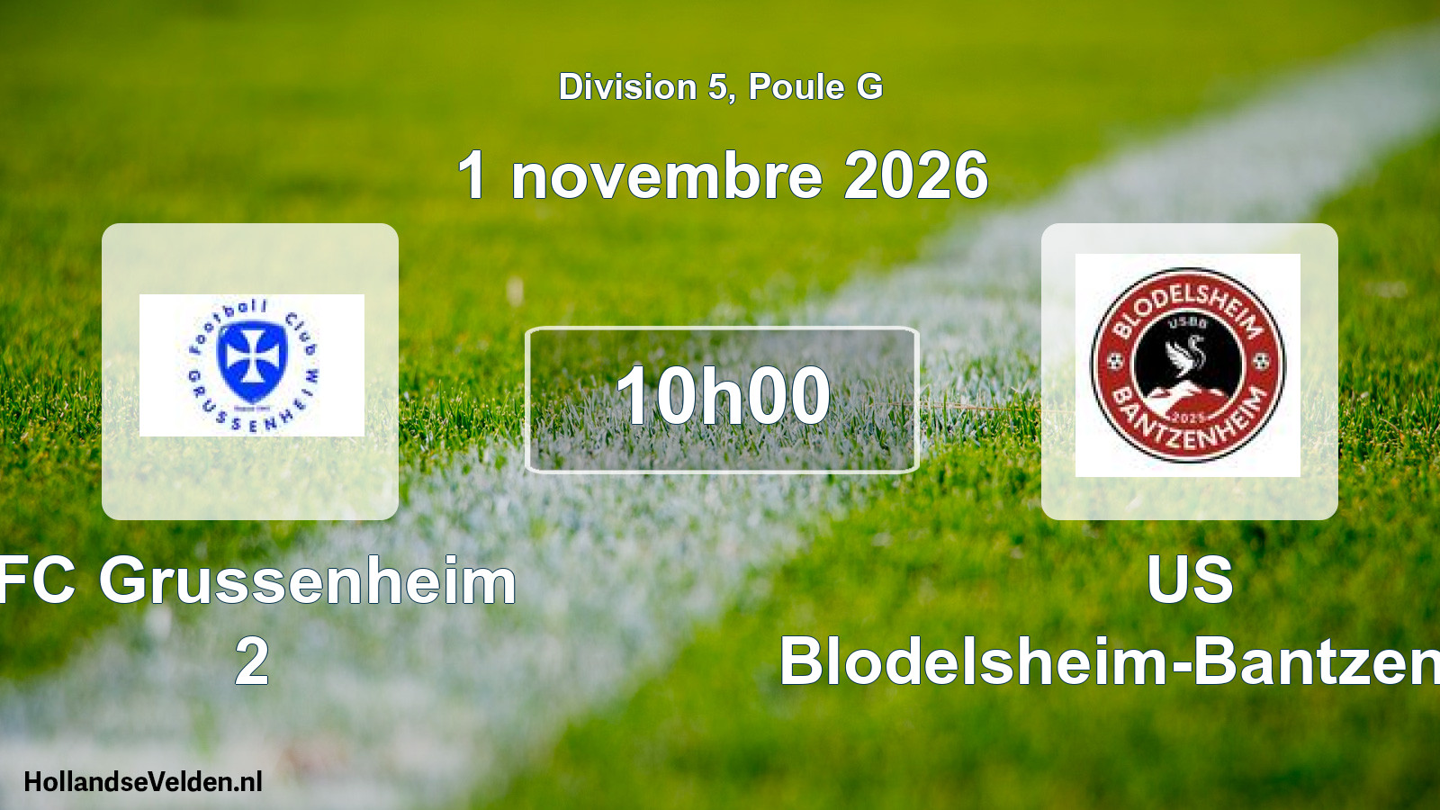 Scheduled Match: FC Grussenheim 2 - US Blodelsheim-Bantzenheim (1 November 2026)