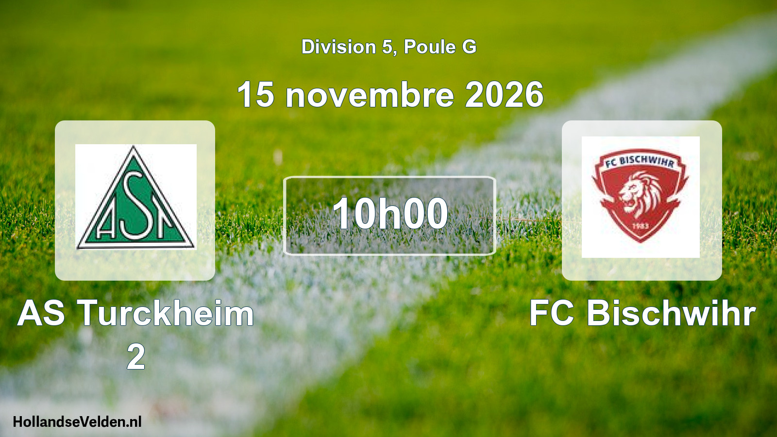Scheduled Match: AS Turckheim 2 - FC Bischwihr (15 November 2026)