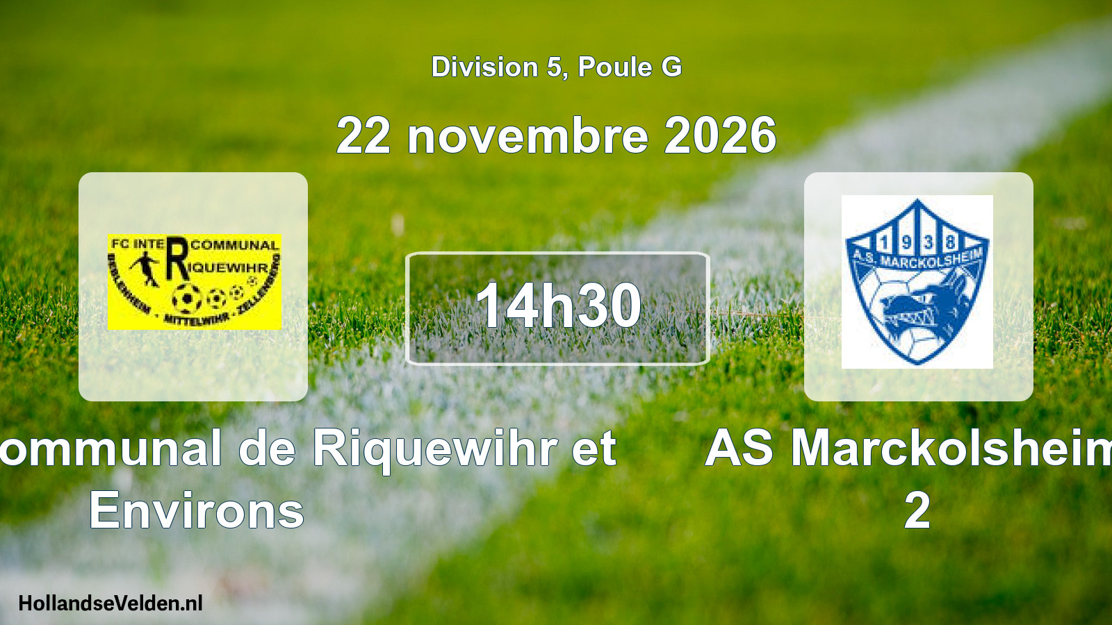 Scheduled Match: FC Intercommunal de Riquewihr et Environs - AS Marckolsheim 2 (22 November 2026)