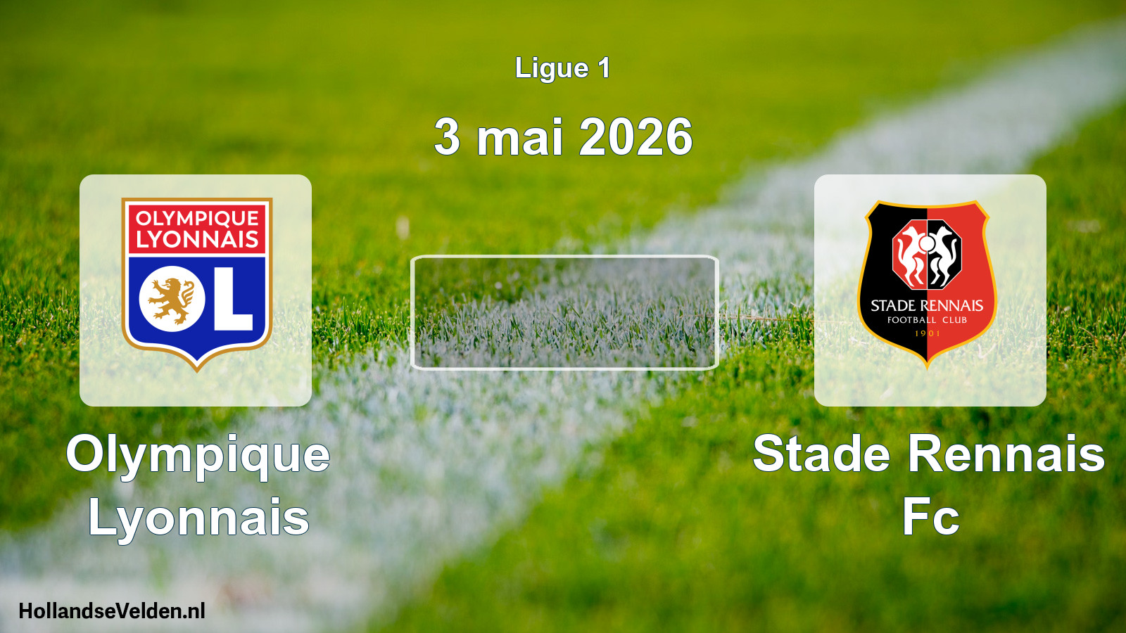 Scheduled Match: Olympique Lyonnais - Stade Rennais Fc (3 May 2026)