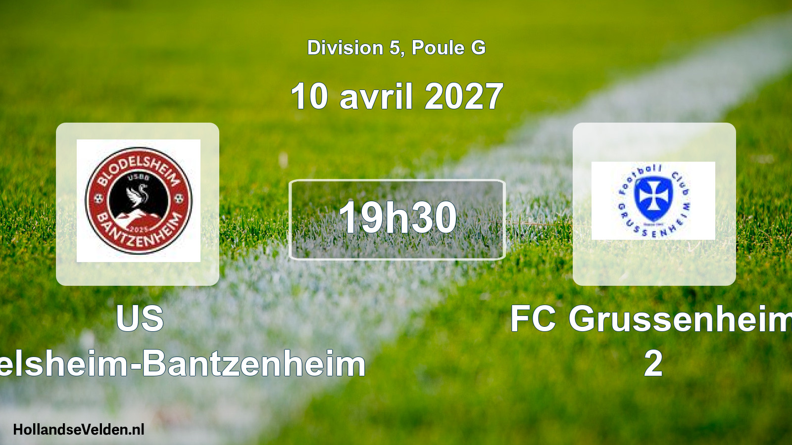 Scheduled Match: US Blodelsheim-Bantzenheim - FC Grussenheim 2 (10 April 2027)