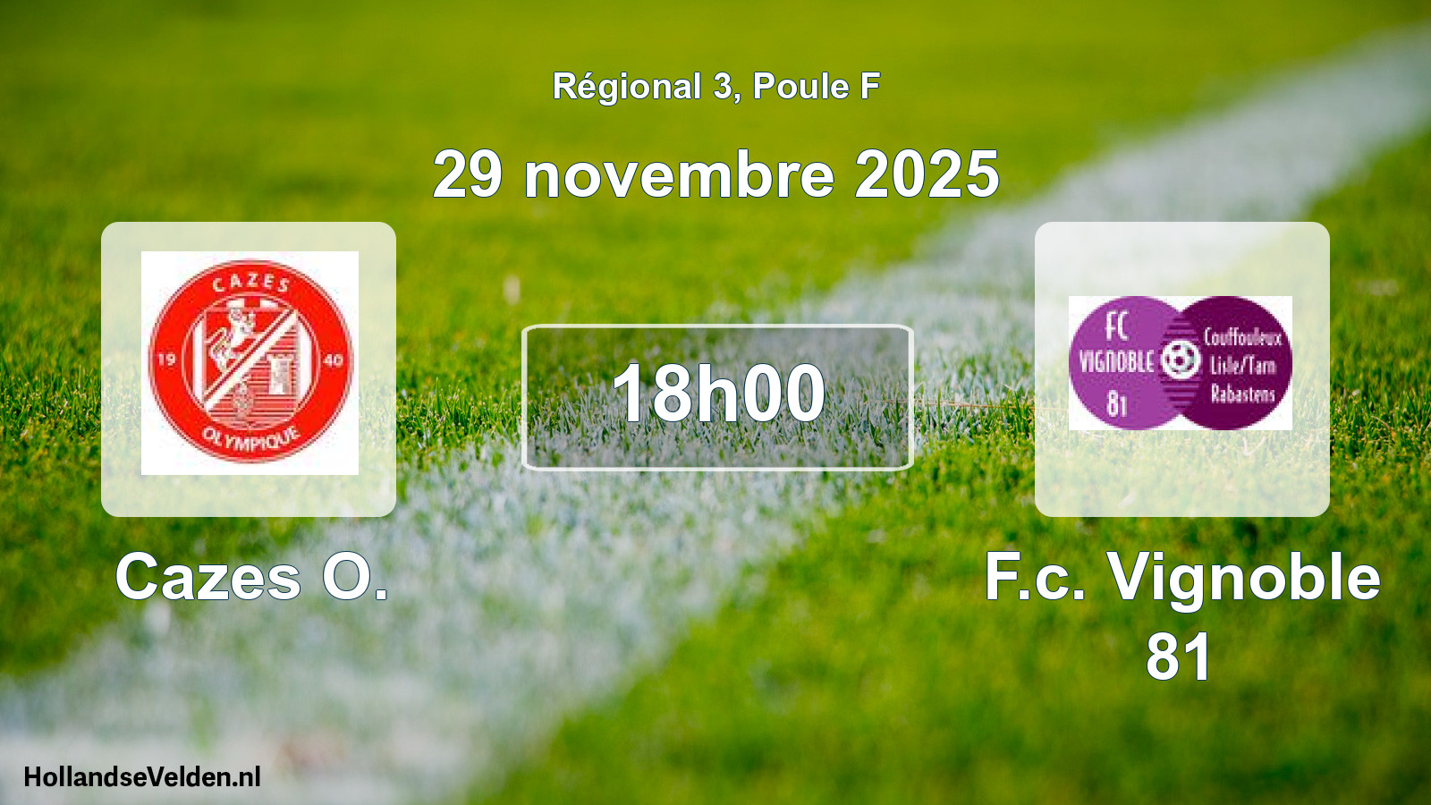Geplande wedstrijd: Cazes O. - F.c. Vignoble 81 (29 november 2025)