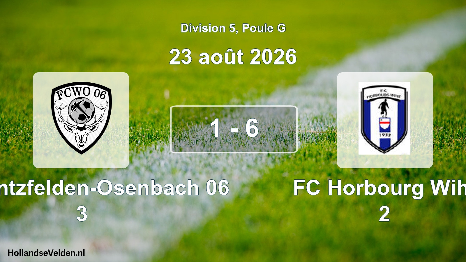 Scheduled Match: FC Wintzfelden-Osenbach 06 3 - FC Horbourg Wihr 2 (23 August 2026)