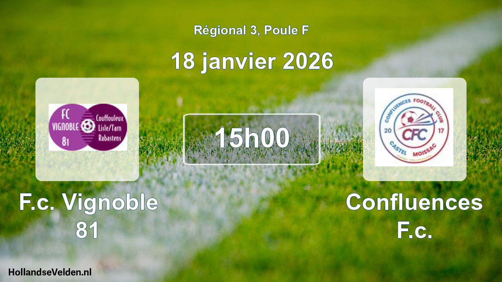 Geplande wedstrijd: F.c. Vignoble 81 - Confluences F.c. (18 janvier 2026)