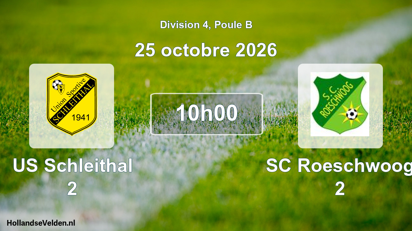 Scheduled Match: US Schleithal 2 - SC Roeschwoog 2 (25 October 2026)