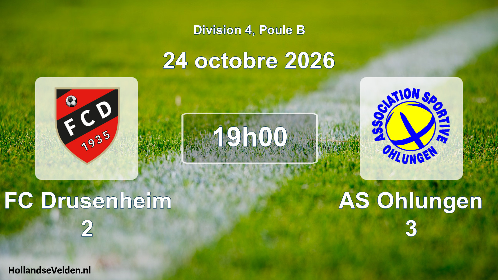 Scheduled Match: FC Drusenheim 2 - AS Ohlungen 3 (24 October 2026)