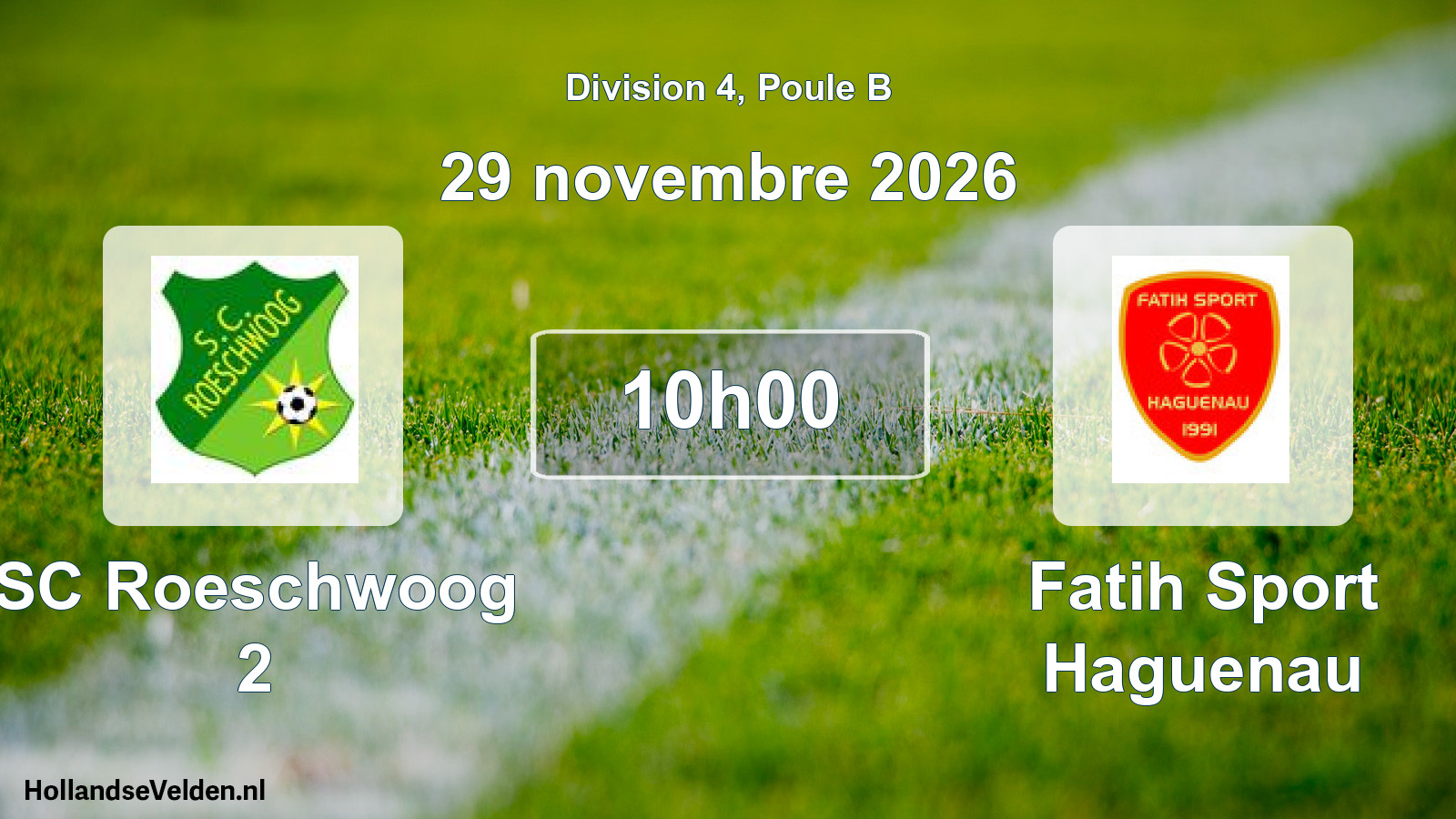 Scheduled Match: SC Roeschwoog 2 - Fatih Sport Haguenau (29 November 2026)