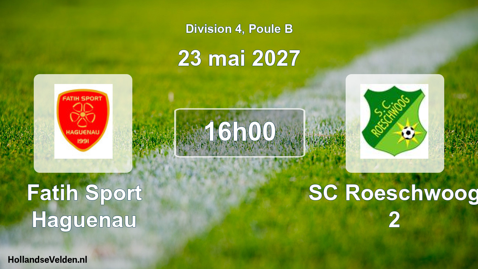 Scheduled Match: Fatih Sport Haguenau - SC Roeschwoog 2 (23 May 2027)
