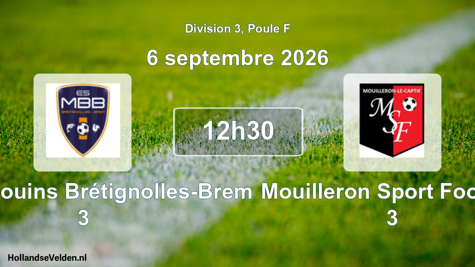 Scheduled Match: ES Marsouins Brétignolles-Brem 3 - Mouilleron Sport Football 3 (6 September 2026)