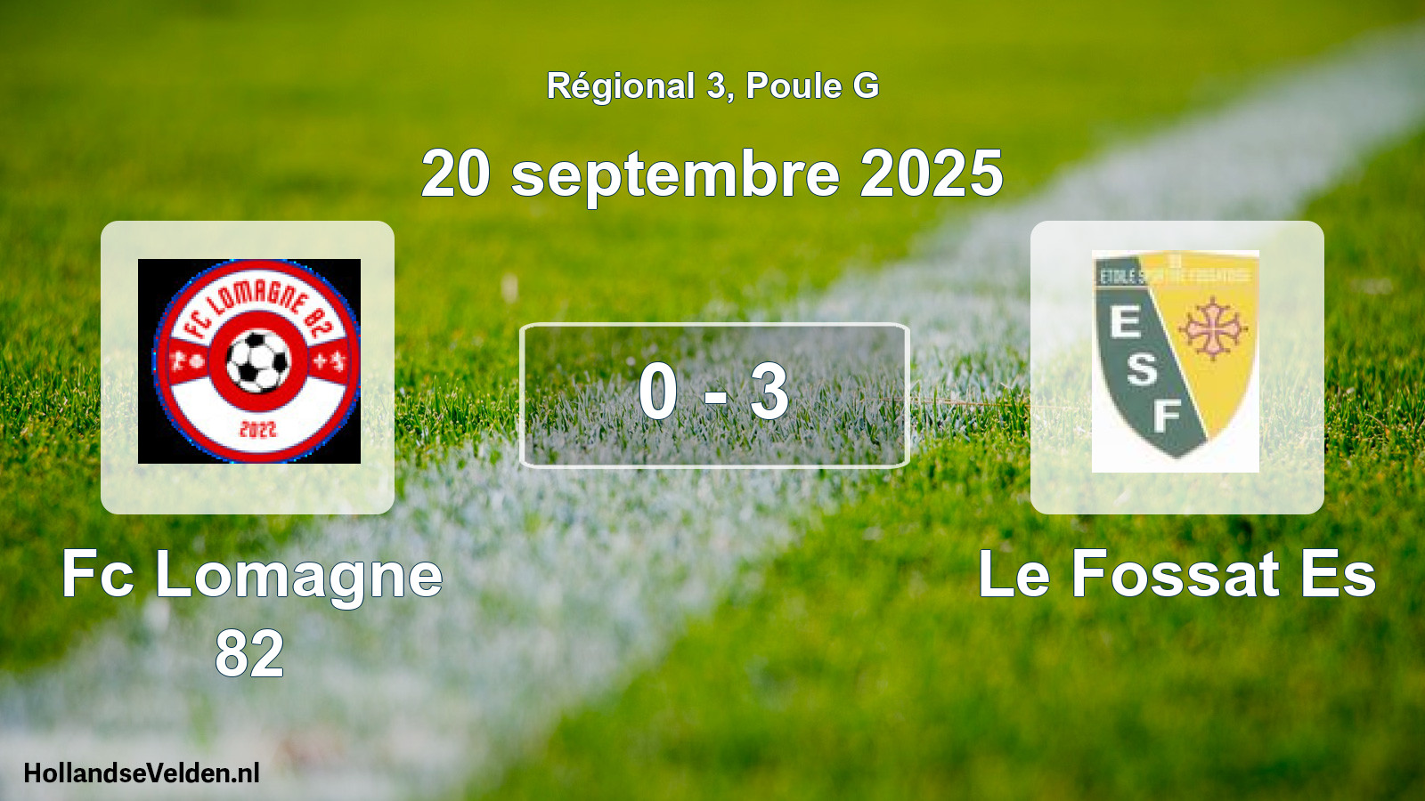 Gespeelde wedstrijd: Fc Lomagne 82 - Le Fossat Es 0 - 3 (20 septembre 2025)