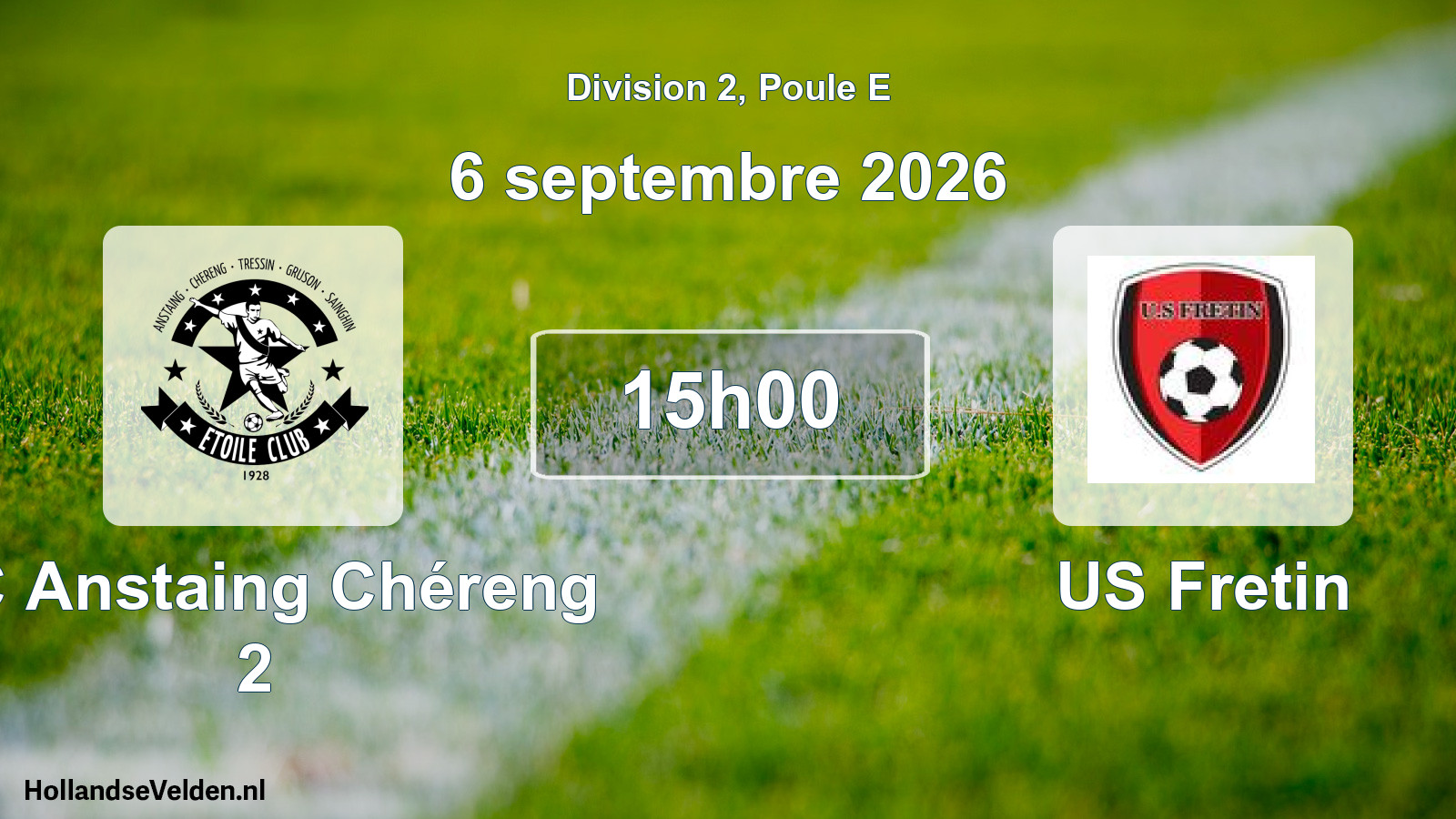 Scheduled Match: EC Anstaing Chéreng 2 - US Fretin (6 September 2026)