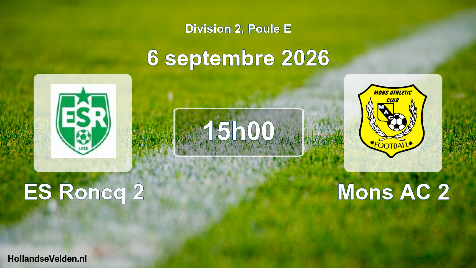 Scheduled Match: ES Roncq 2 - Mons AC 2 (6 September 2026)