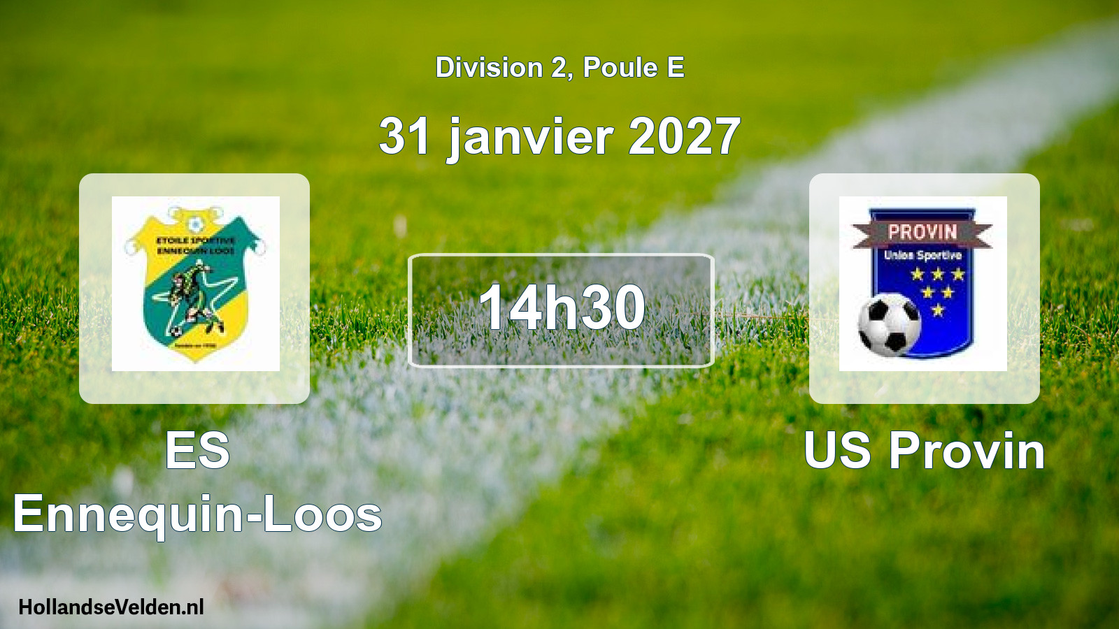 Scheduled Match: ES Ennequin-Loos - US Provin (31 January 2027)