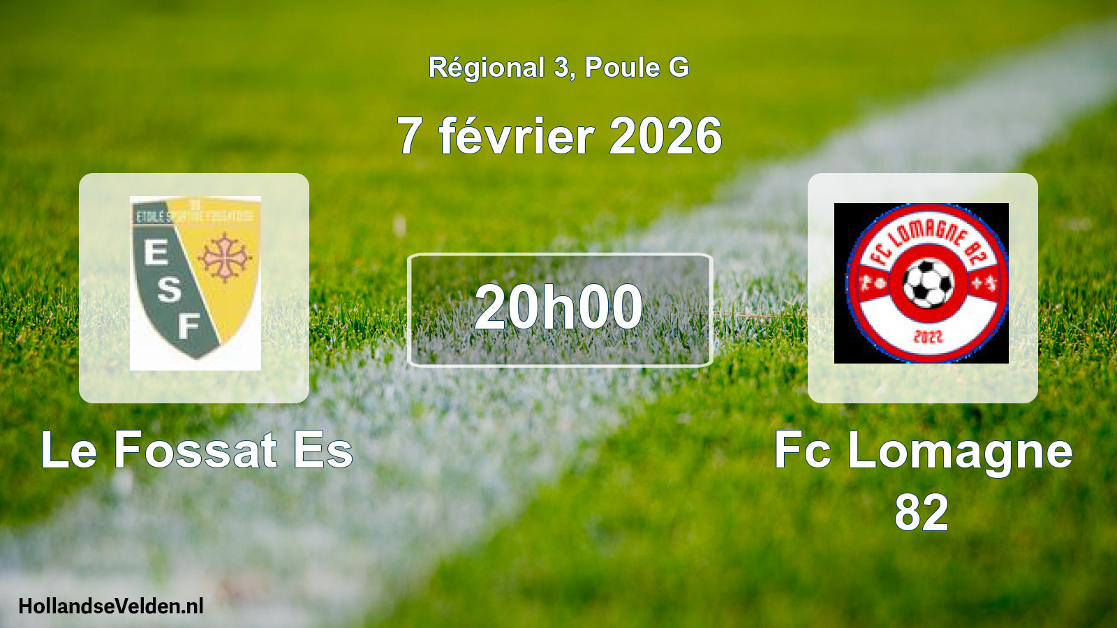 Geplande wedstrijd: Le Fossat Es - Fc Lomagne 82 (7 février 2026)
