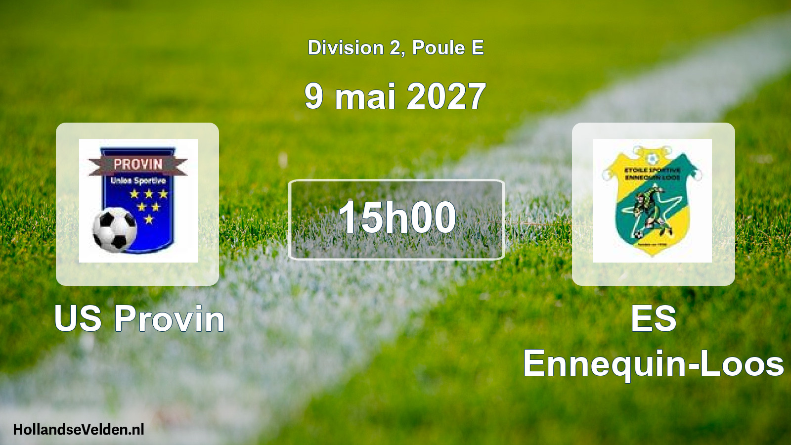 Scheduled Match: US Provin - ES Ennequin-Loos (9 May 2027)