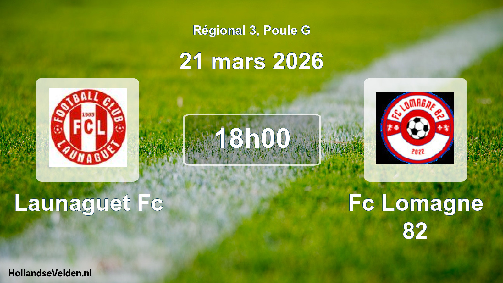 Geplande wedstrijd: Launaguet Fc - Fc Lomagne 82 (21 maart 2026)