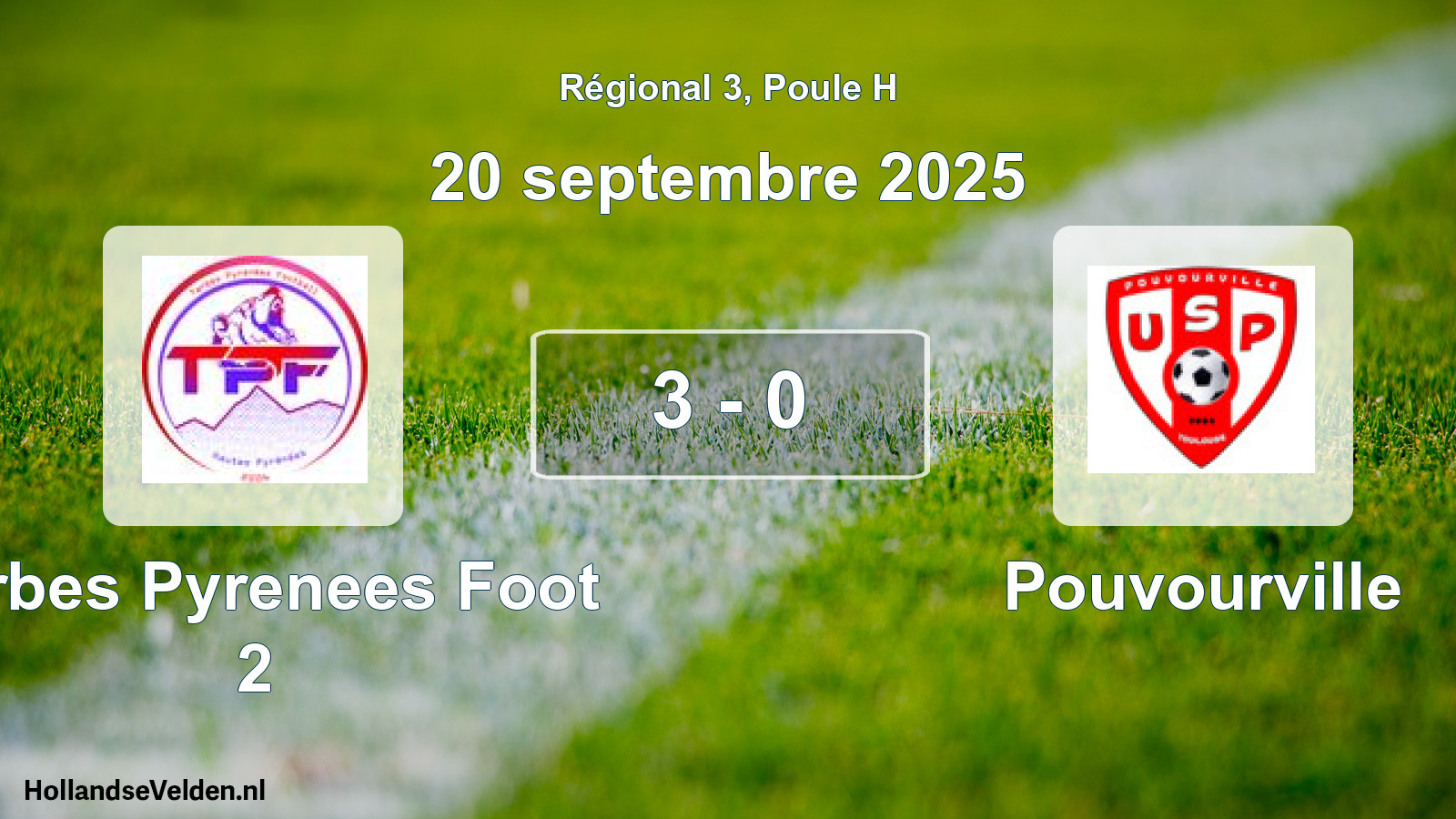 Total number of matches played: Tarbes Pyrenees Foot 2 - Pouvourville 3 - 0 (20 September 2025)