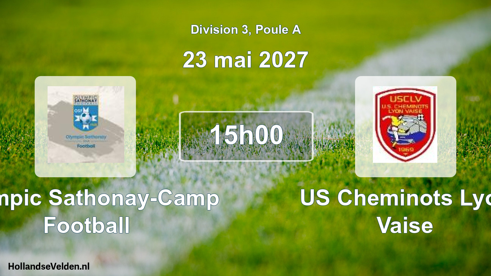Geplande wedstrijd: Olympic Sathonay-Camp Football - US Cheminots Lyon Vaise (23 mei 2027)