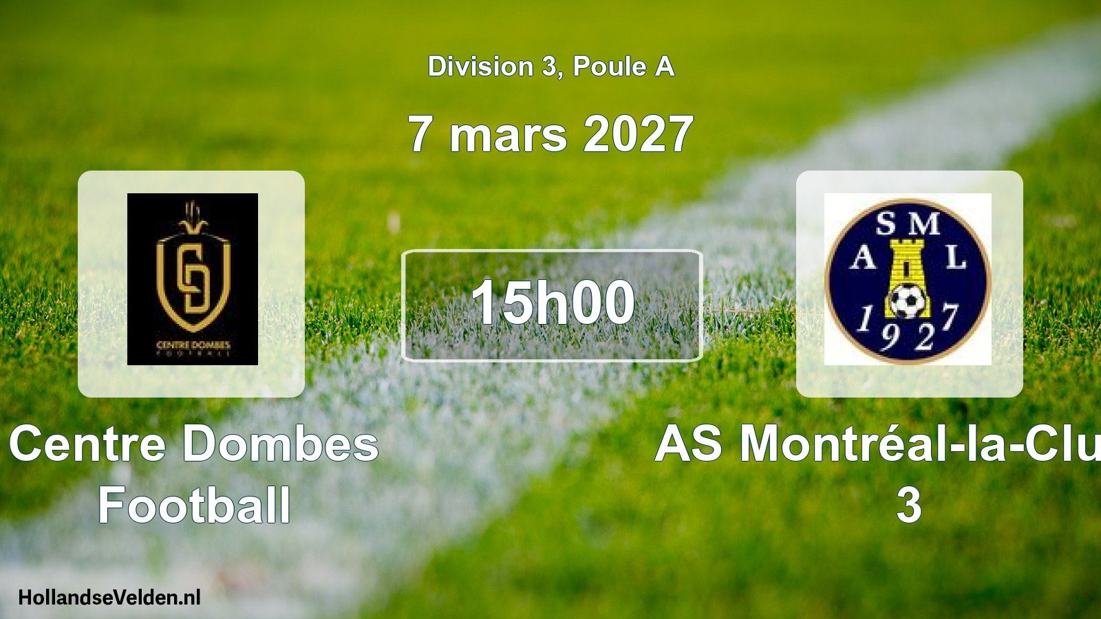 Scheduled Match: Centre Dombes Football - AS Montréal-la-Cluse 3 (7 March 2027)