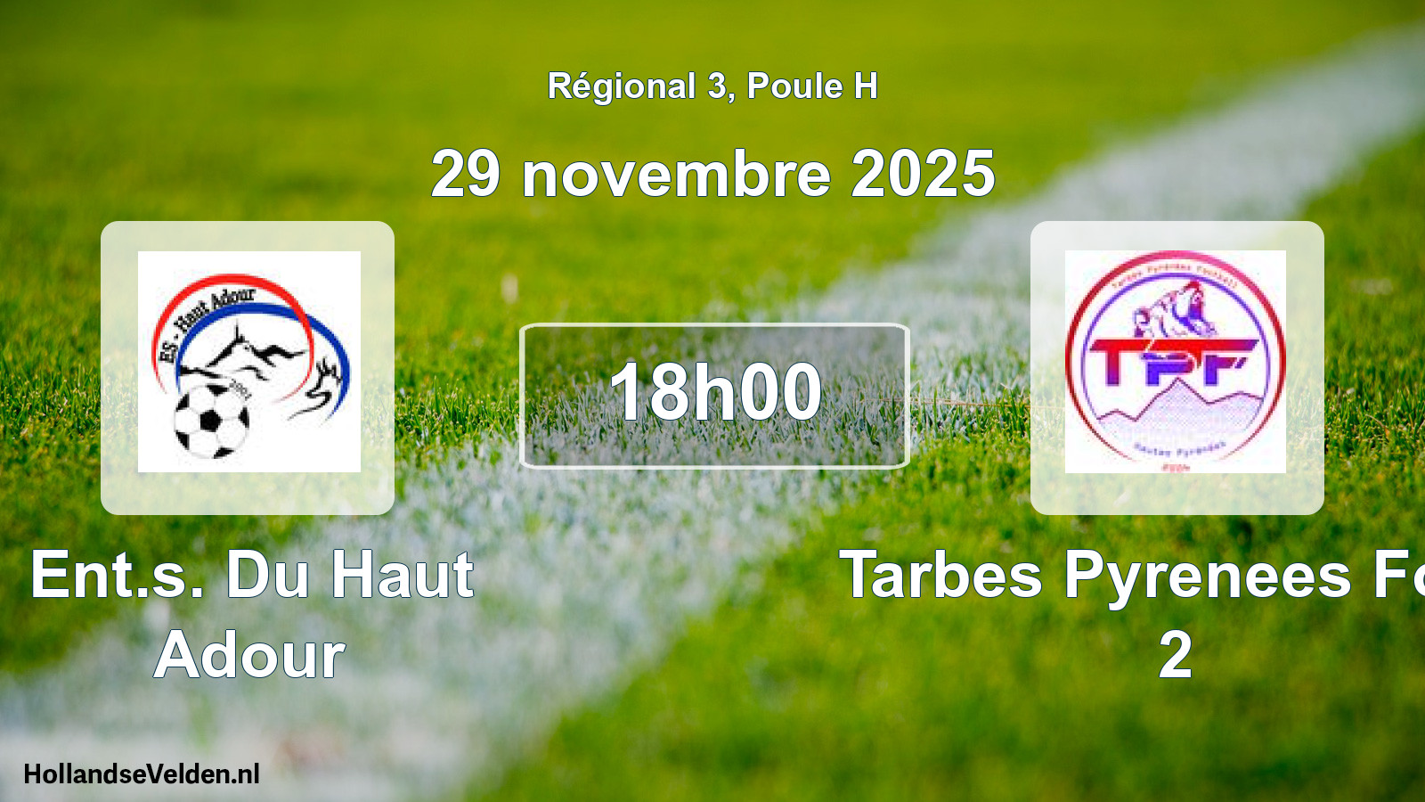 Geplande wedstrijd: Ent.s. Du Haut Adour - Tarbes Pyrenees Foot 2 (29 november 2025)