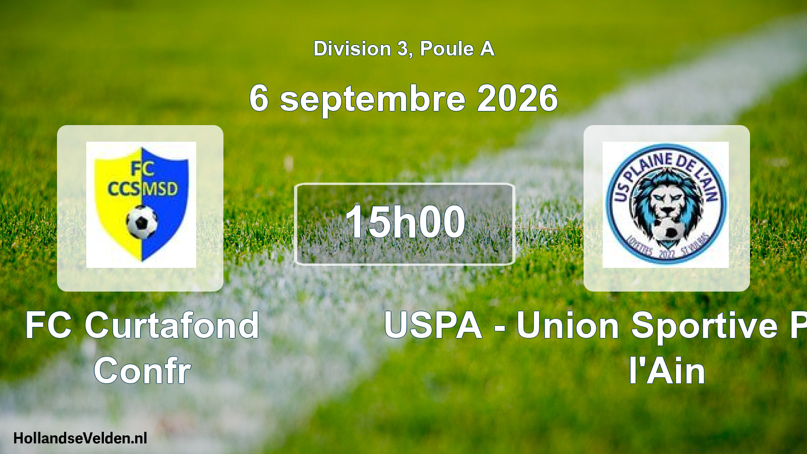 Match programmé: FC Curtafond Confr - USPA - Union Sportive Plaine de l'Ain (6 septembre 2026)