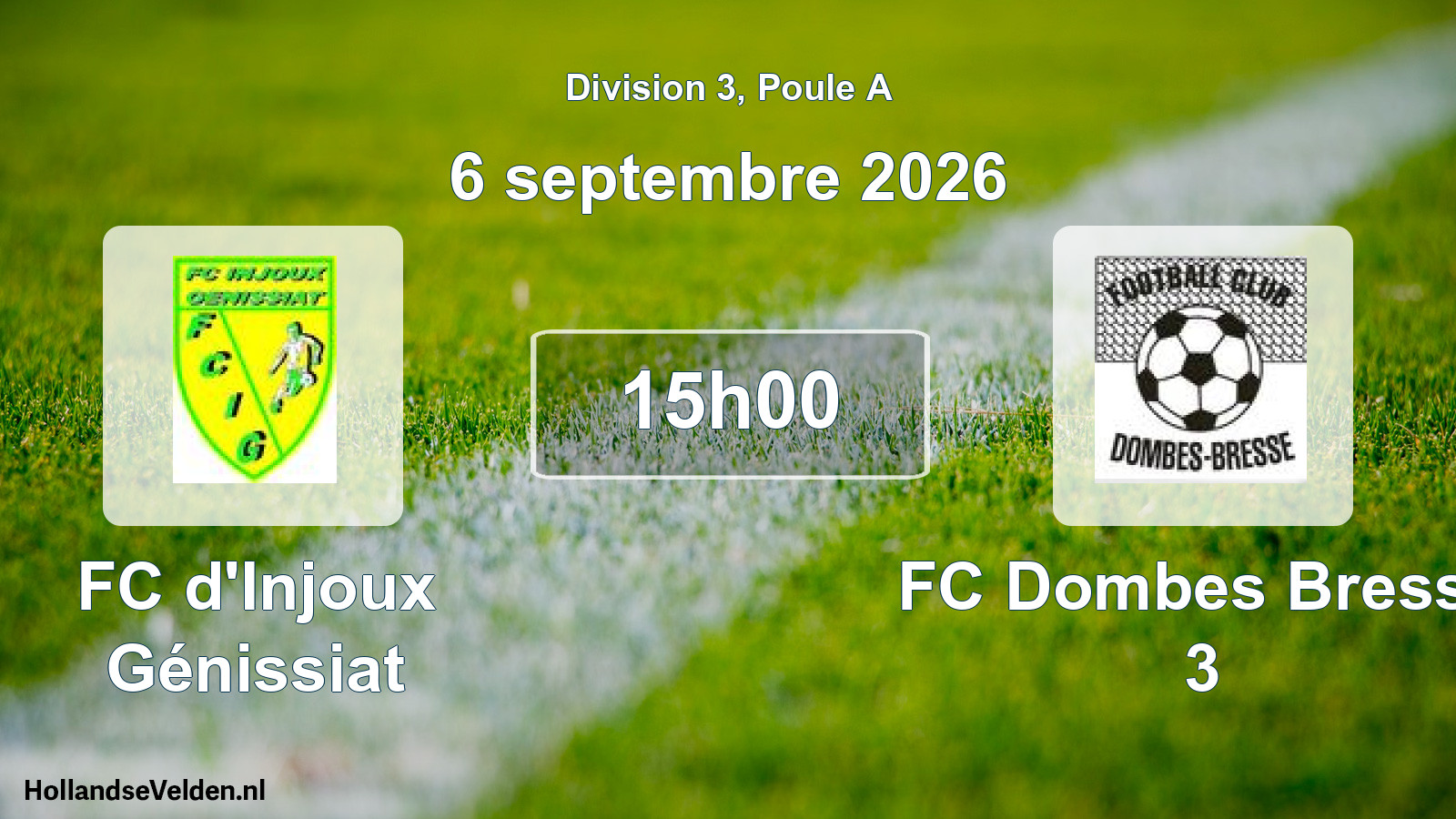 Match programmé: FC d'Injoux Génissiat - FC Dombes Bresse 3 (6 septembre 2026)