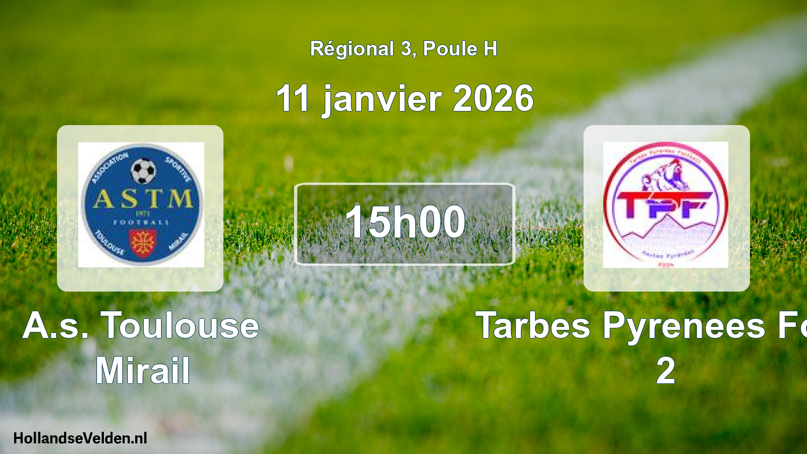Geplande wedstrijd: A.s. Toulouse Mirail - Tarbes Pyrenees Foot 2 (11 janvier 2026)