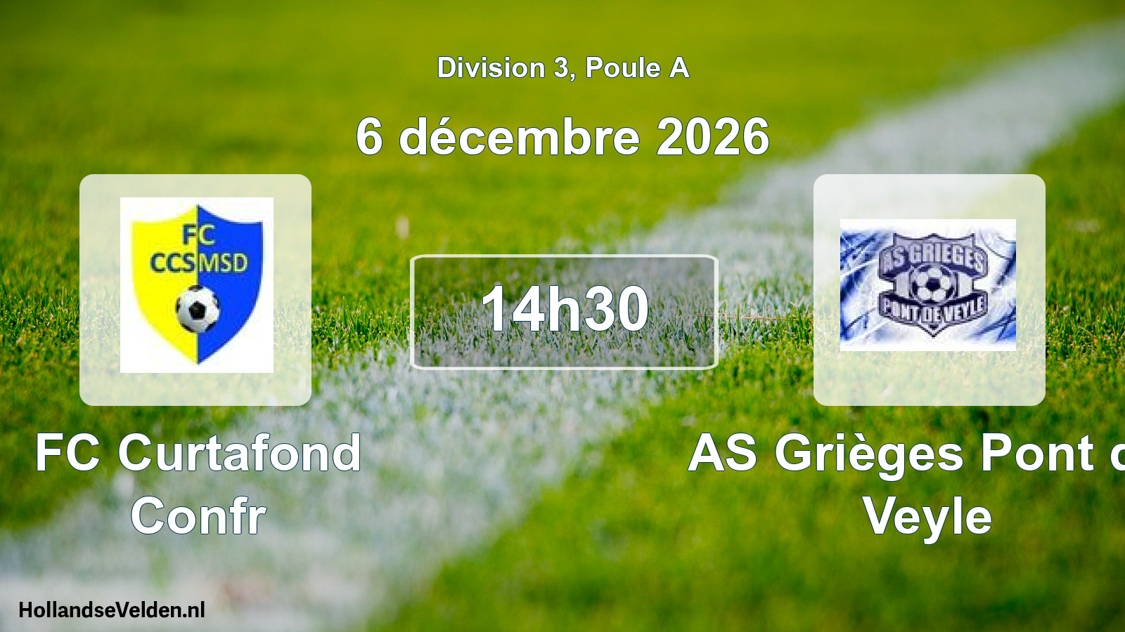 Scheduled Match: FC Curtafond Confr - AS Grièges Pont de Veyle (6 December 2026)