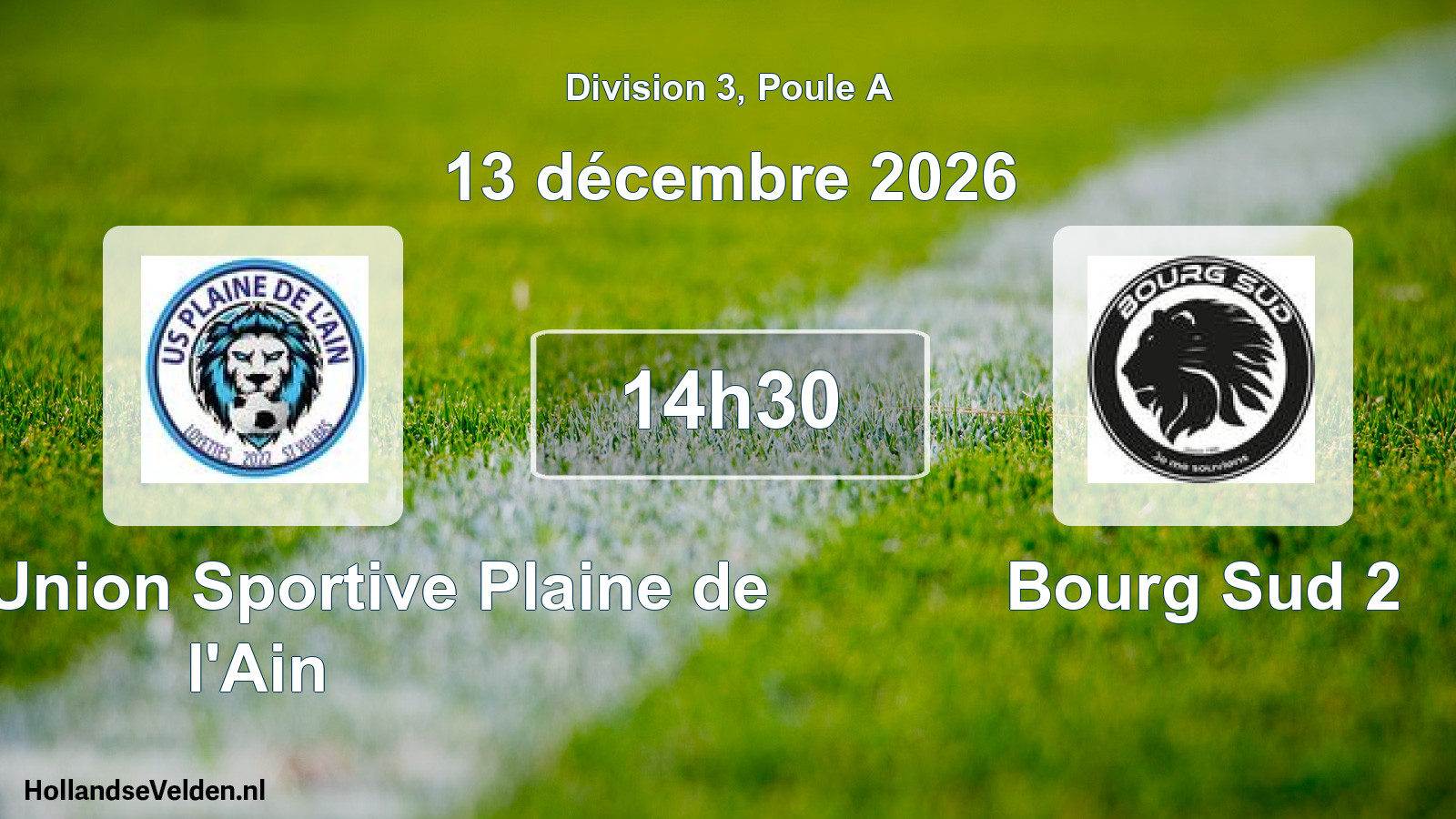 Scheduled Match: USPA - Union Sportive Plaine de l'Ain - Bourg Sud 2 (13 December 2026)