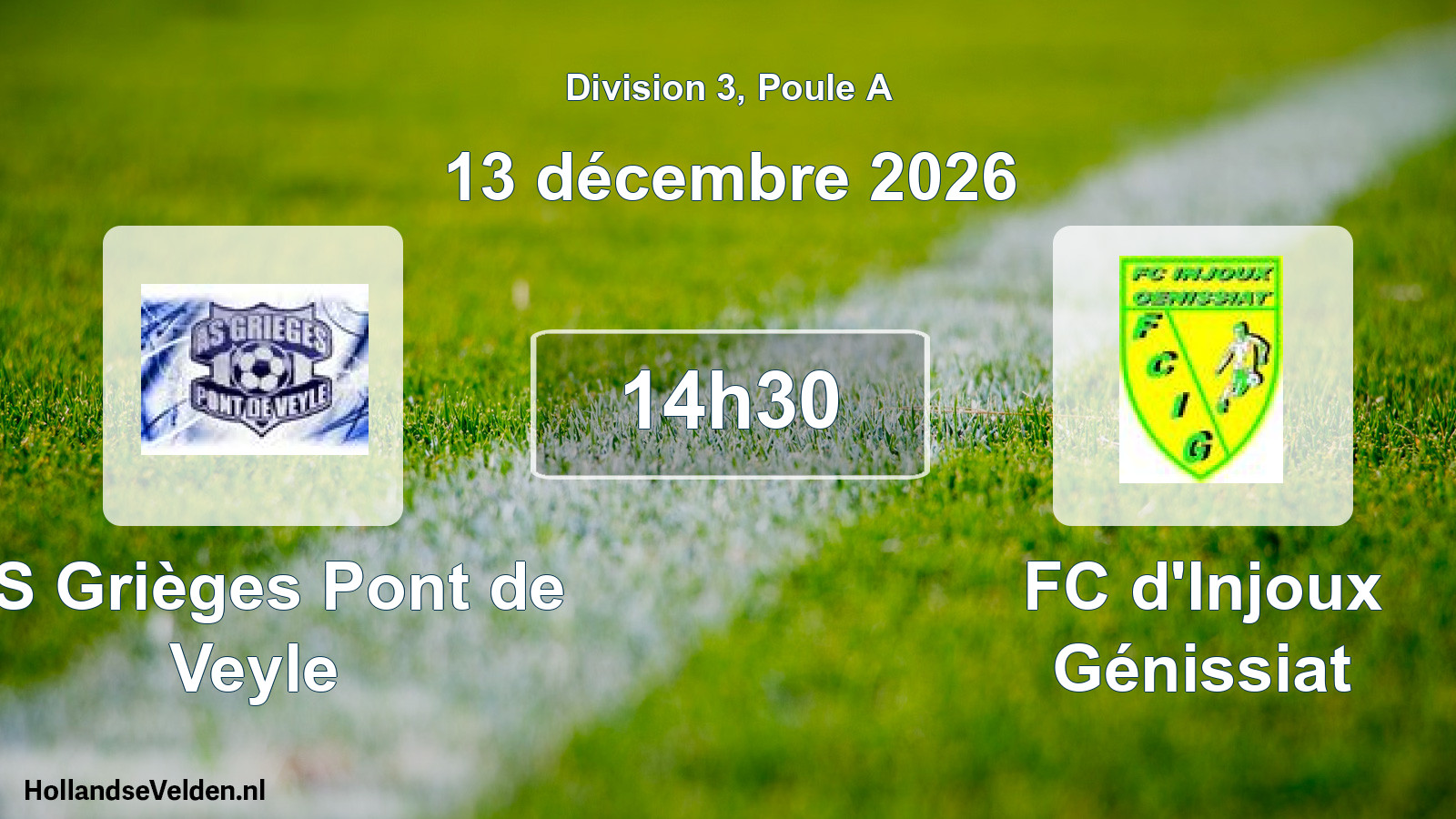 Scheduled Match: AS Grièges Pont de Veyle - FC d'Injoux Génissiat (13 December 2026)