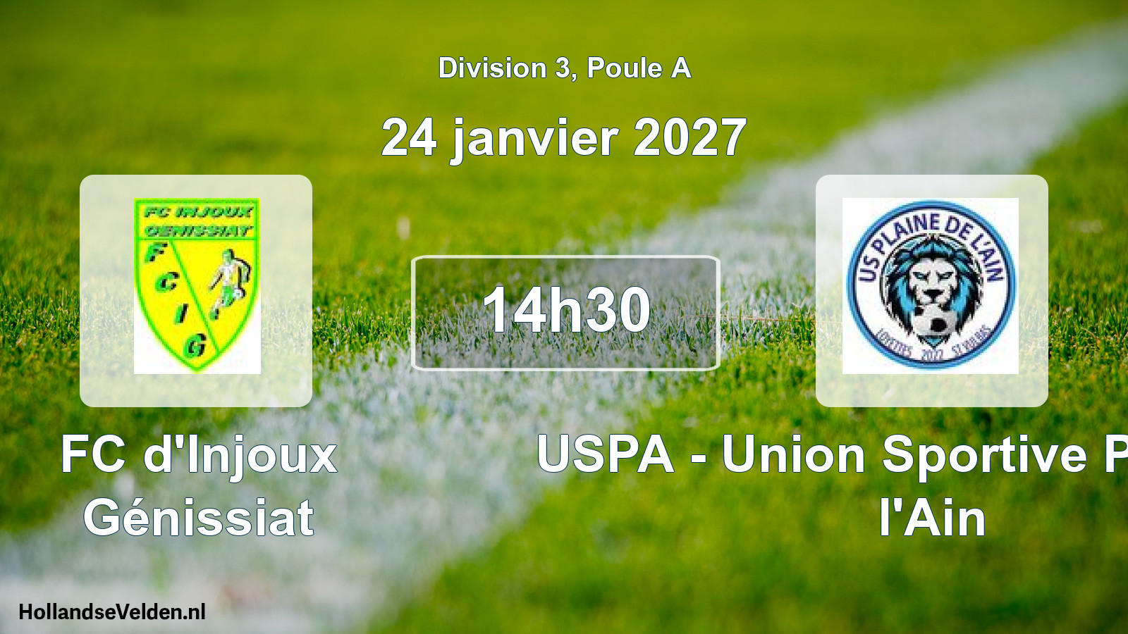 Match programmé: FC d'Injoux Génissiat - USPA - Union Sportive Plaine de l'Ain (24 janvier 2027)