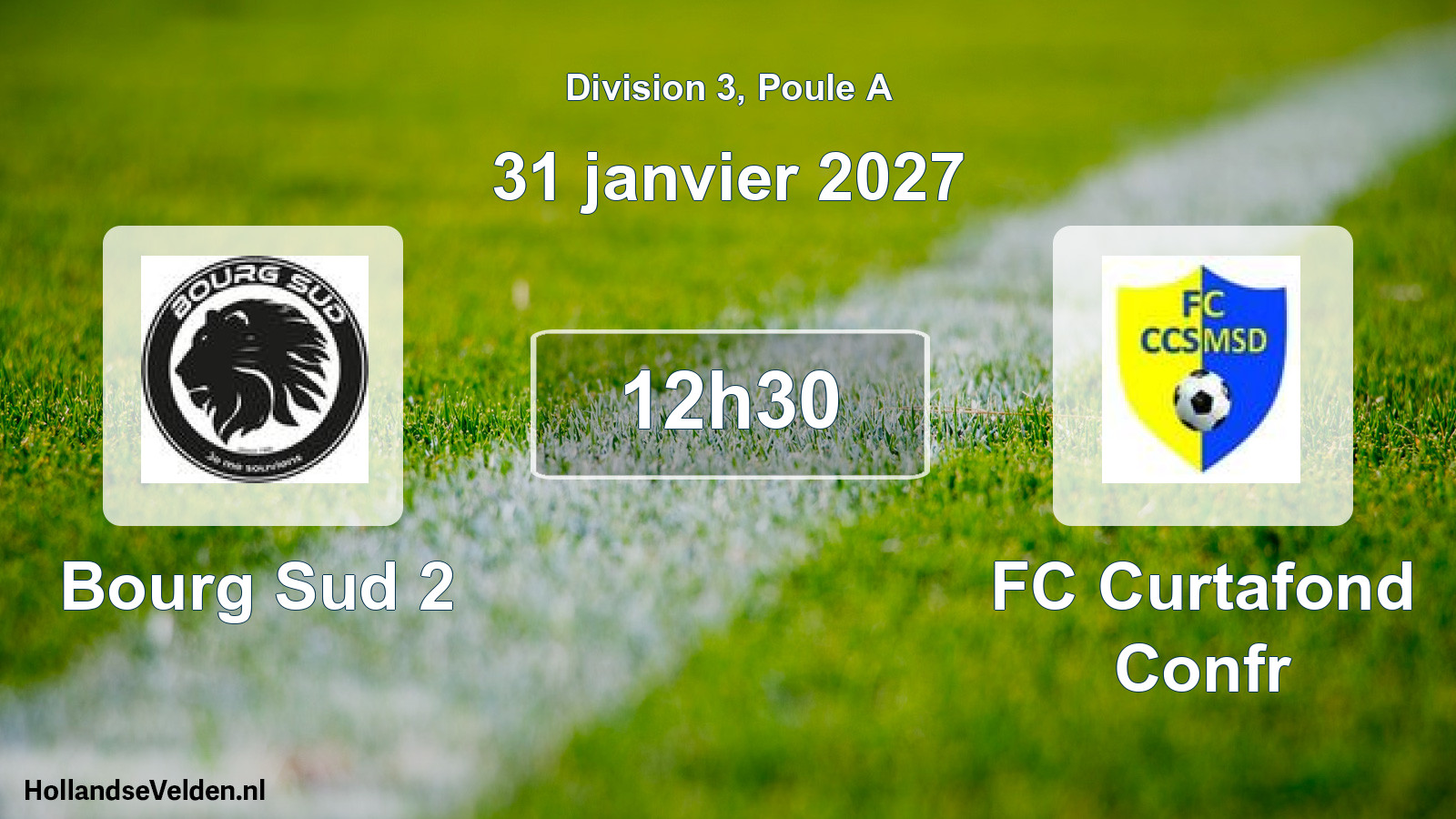 Scheduled Match: Bourg Sud 2 - FC Curtafond Confr (31 January 2027)