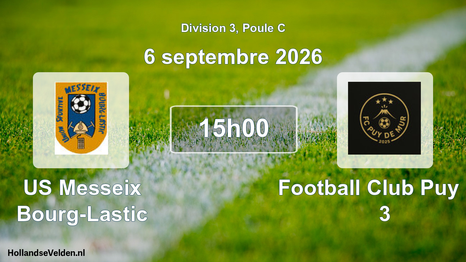 Match programmé: US Messeix Bourg-Lastic - Football Club Puy De 3 (6 septembre 2026)