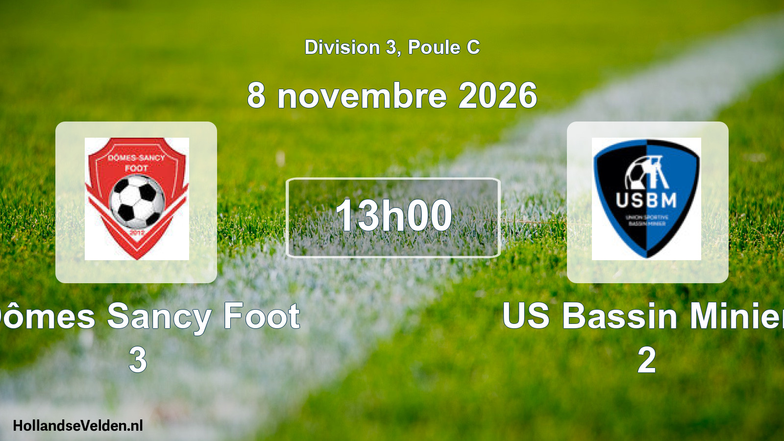Match programmé: Dômes Sancy Foot 3 - US Bassin Minier 2 (8 novembre 2026)