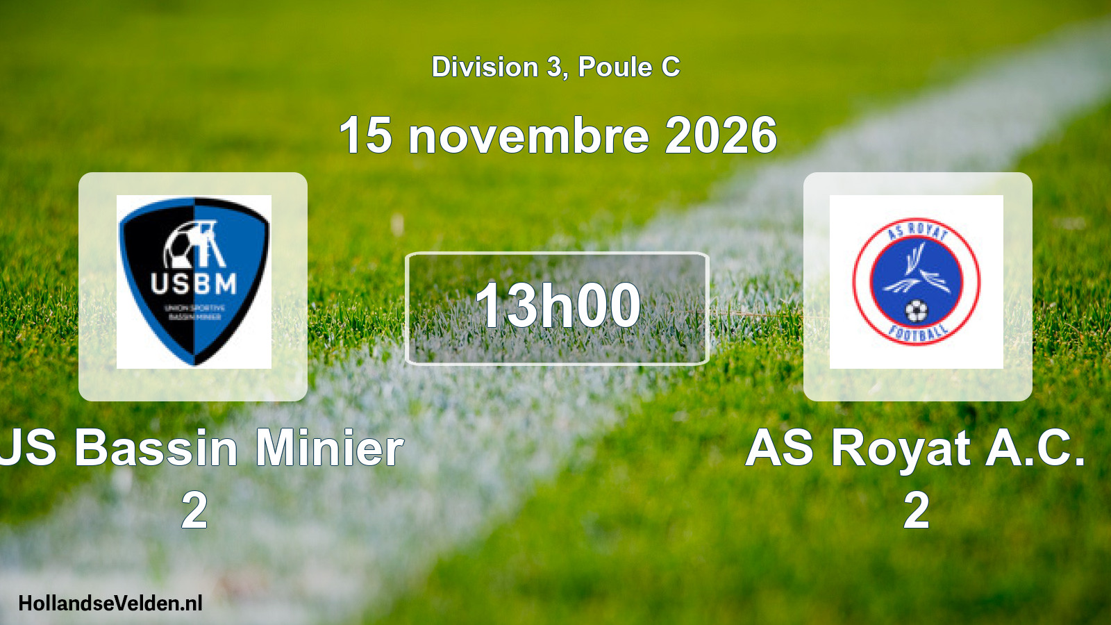 Scheduled Match: US Bassin Minier 2 - AS Royat A.C. 2 (15 November 2026)