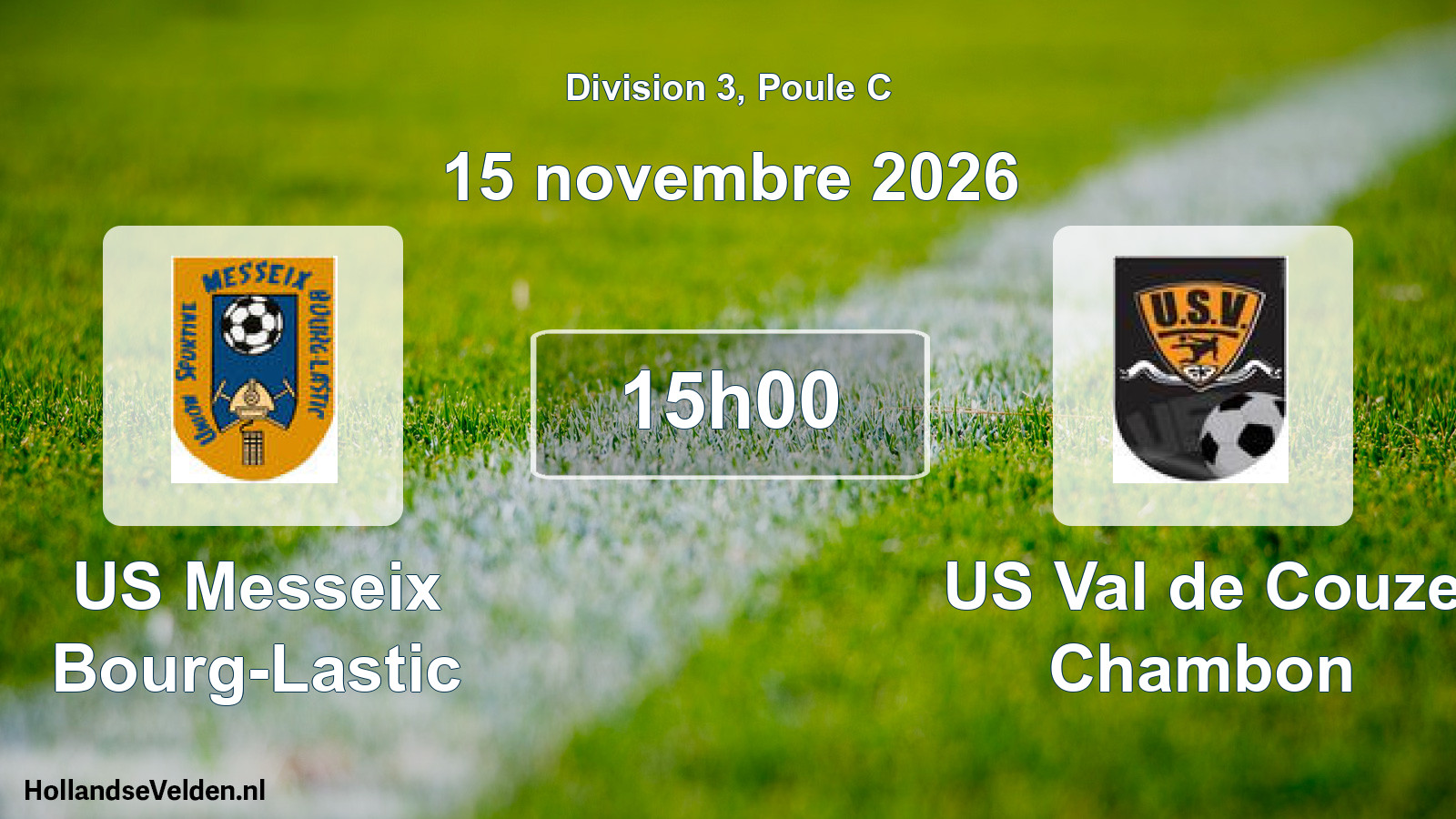 Scheduled Match: US Messeix Bourg-Lastic - US Val de Couze Chambon (15 November 2026)