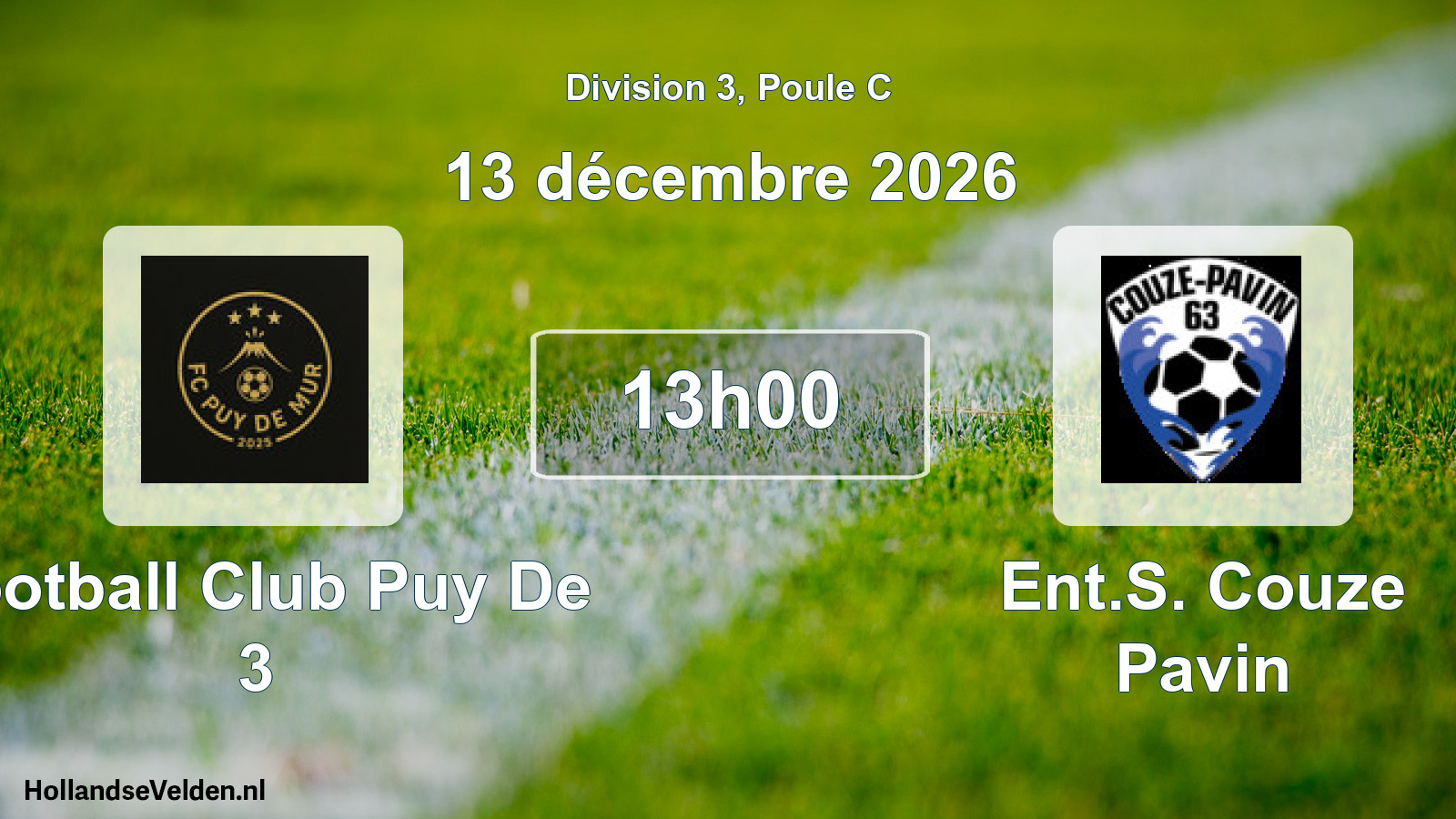 Match programmé: Football Club Puy De 3 - Ent.S. Couze Pavin (13 décembre 2026)