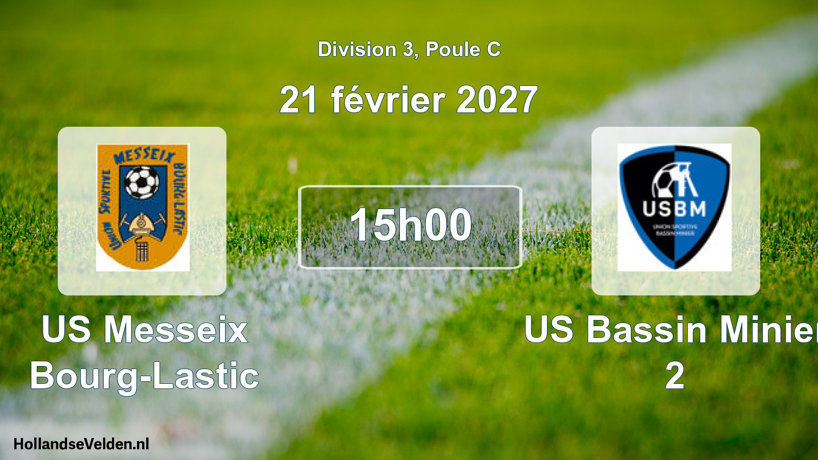 Match programmé: US Messeix Bourg-Lastic - US Bassin Minier 2 (21 février 2027)