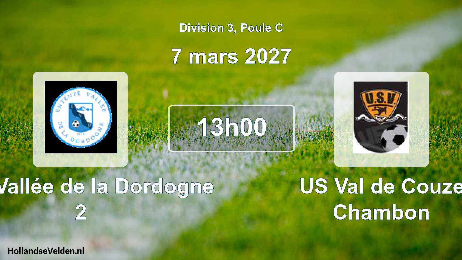 Match programmé: Ent. Vallée de la Dordogne 2 - US Val de Couze Chambon (7 mars 2027)