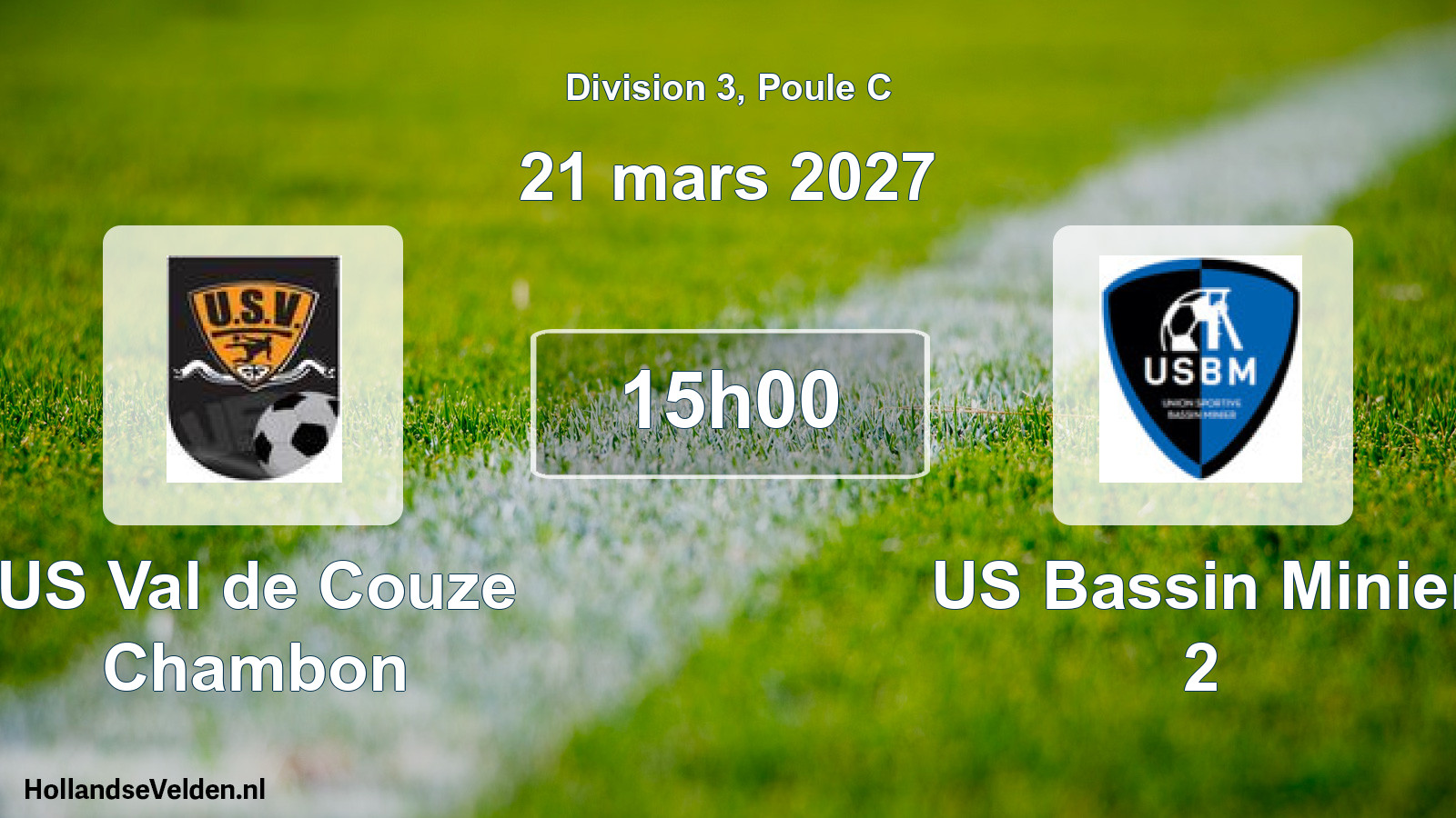 Scheduled Match: US Val de Couze Chambon - US Bassin Minier 2 (21 March 2027)