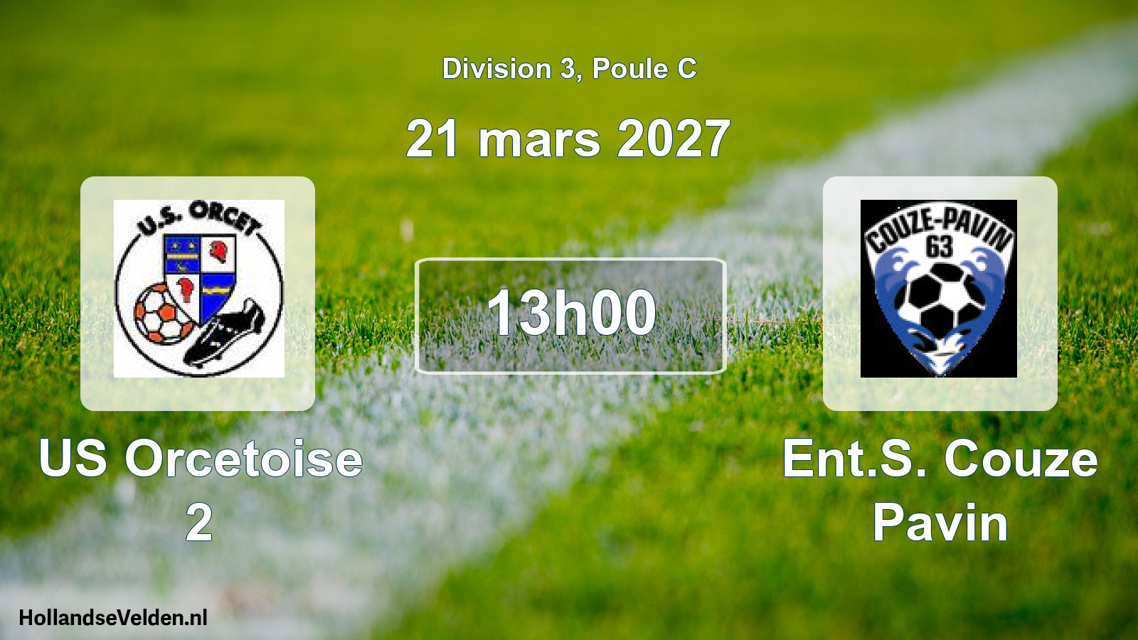 Scheduled Match: US Orcetoise 2 - Ent.S. Couze Pavin (21 March 2027)