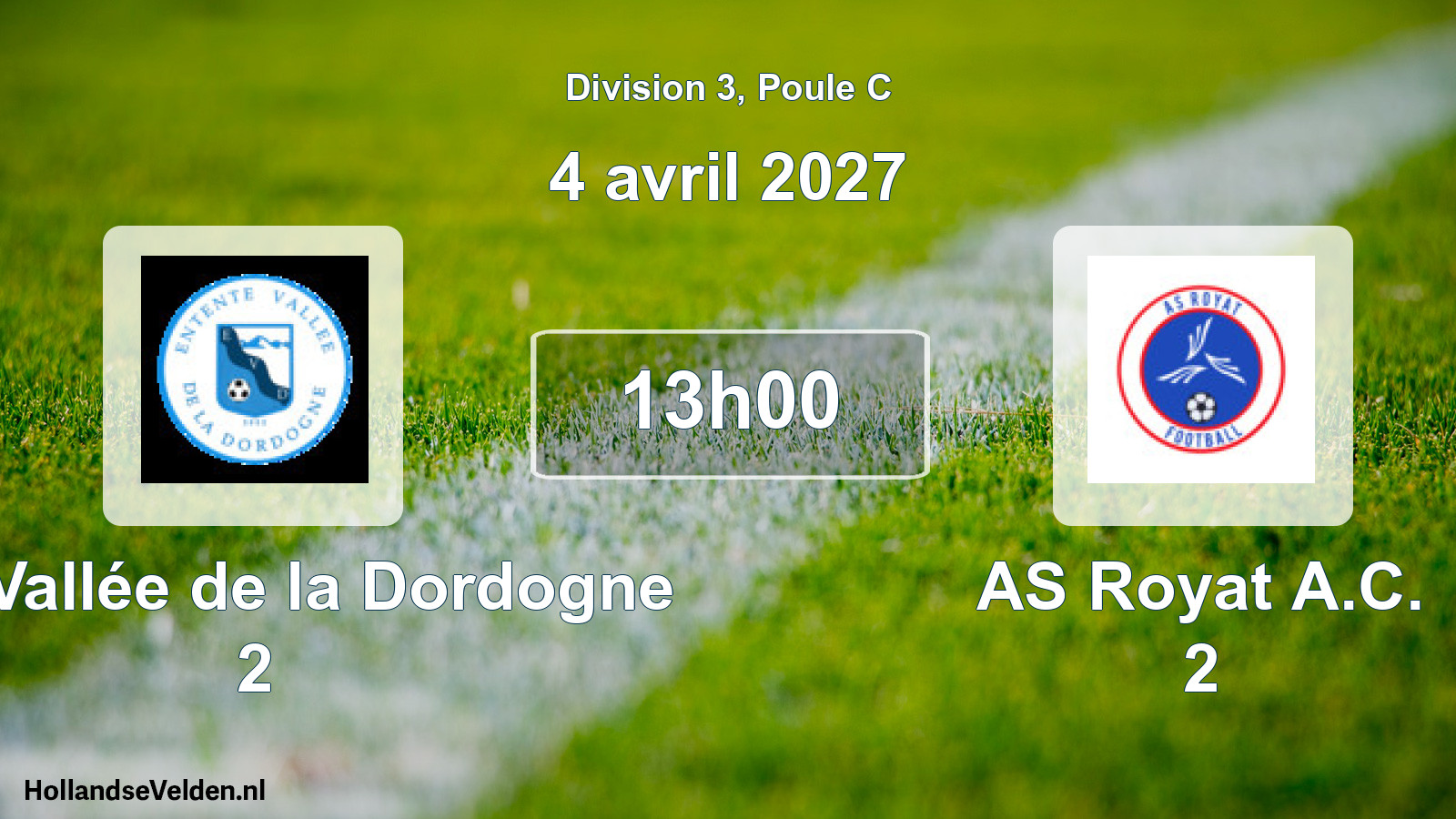Scheduled Match: Ent. Vallée de la Dordogne 2 - AS Royat A.C. 2 (4 April 2027)