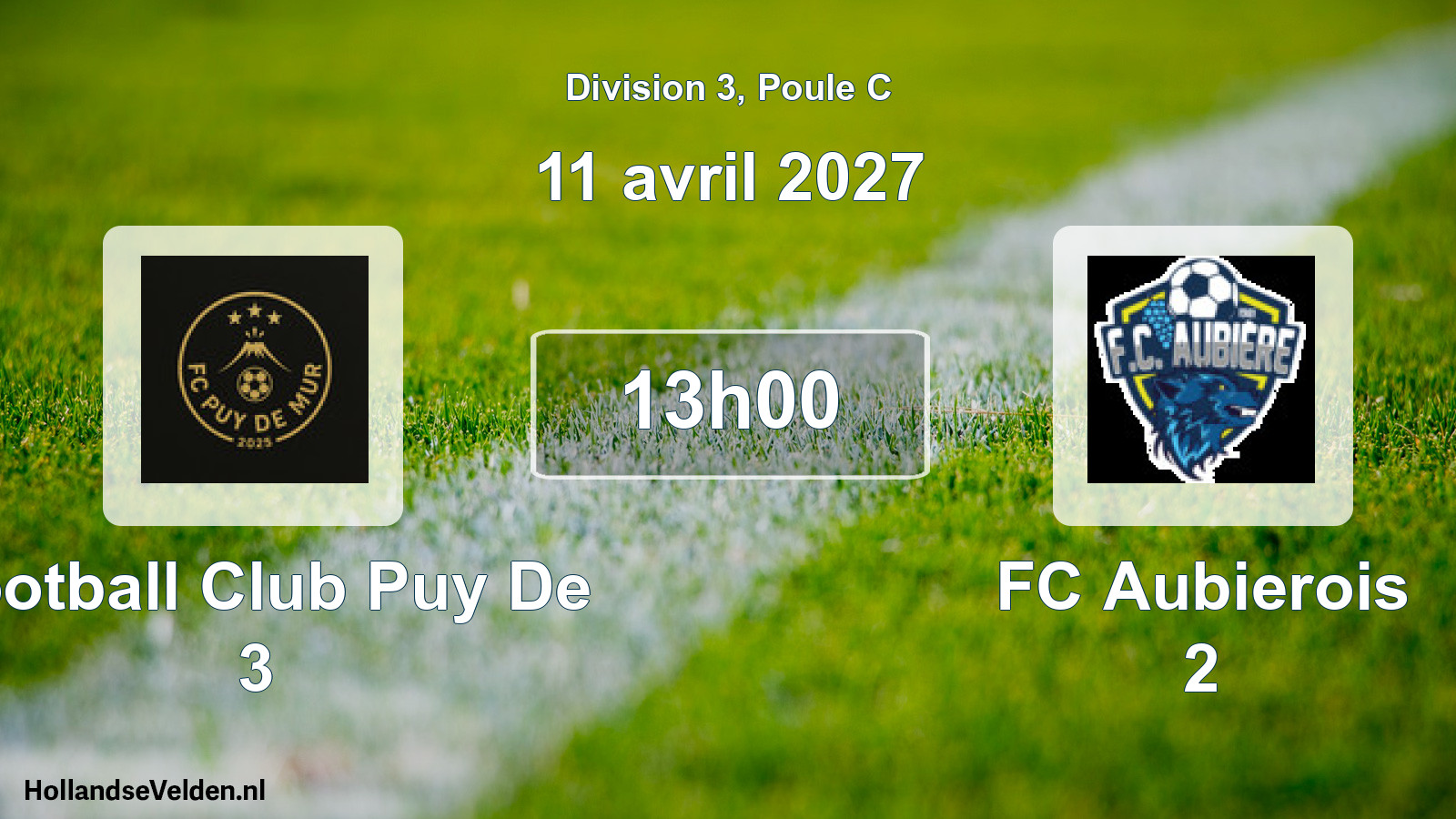 Scheduled Match: Football Club Puy De 3 - FC Aubierois 2 (11 April 2027)