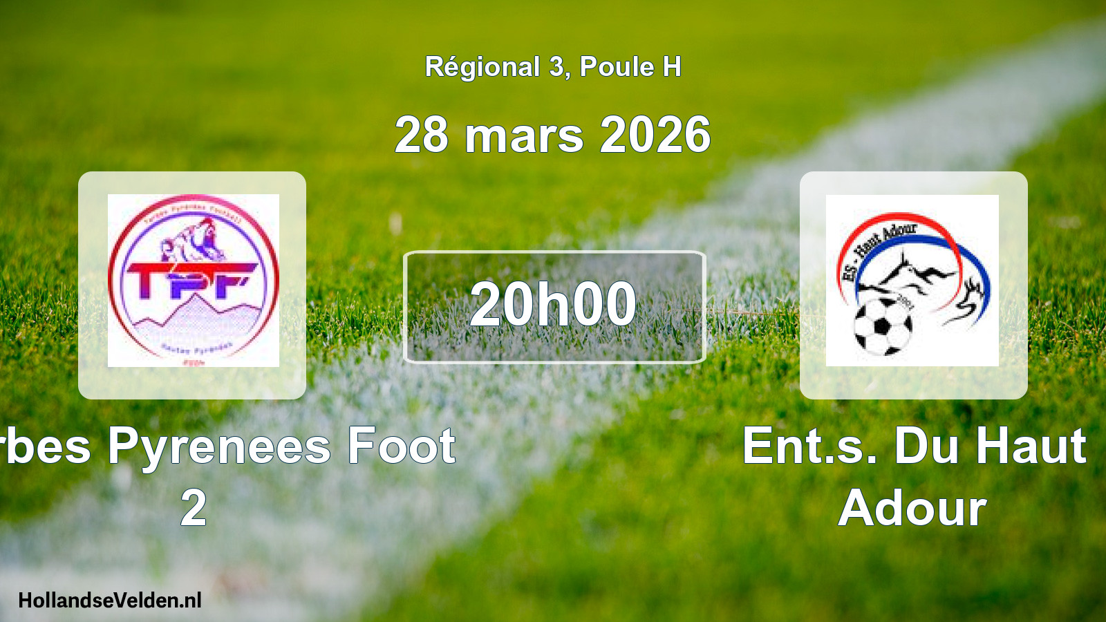 Geplande wedstrijd: Tarbes Pyrenees Foot 2 - Ent.s. Du Haut Adour (28 mars 2026)