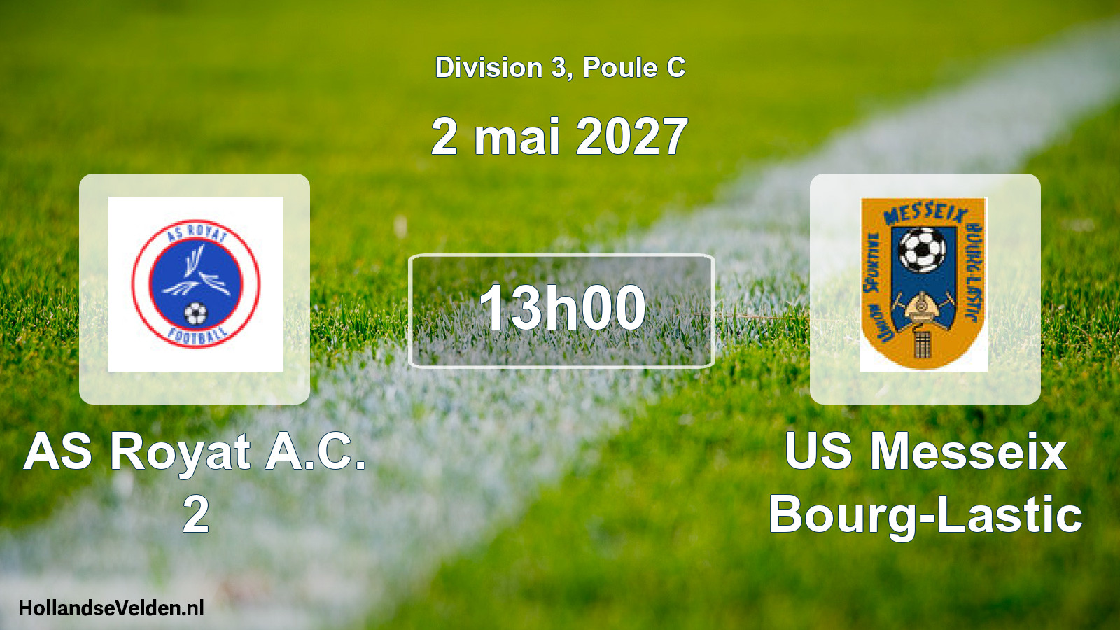 Geplande wedstrijd: AS Royat A.C. 2 - US Messeix Bourg-Lastic (2 mei 2027)