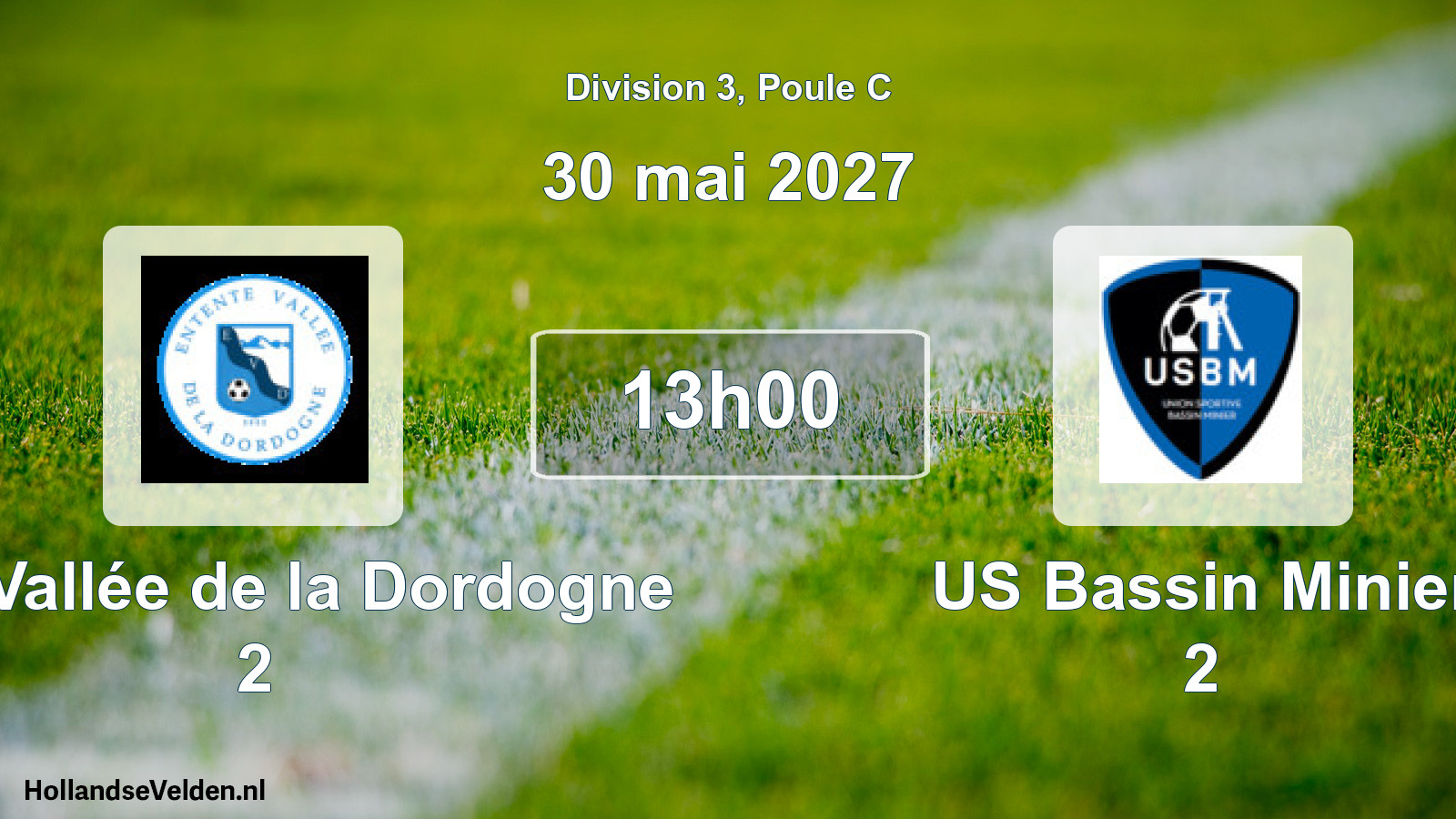 Scheduled Match: Ent. Vallée de la Dordogne 2 - US Bassin Minier 2 (30 May 2027)