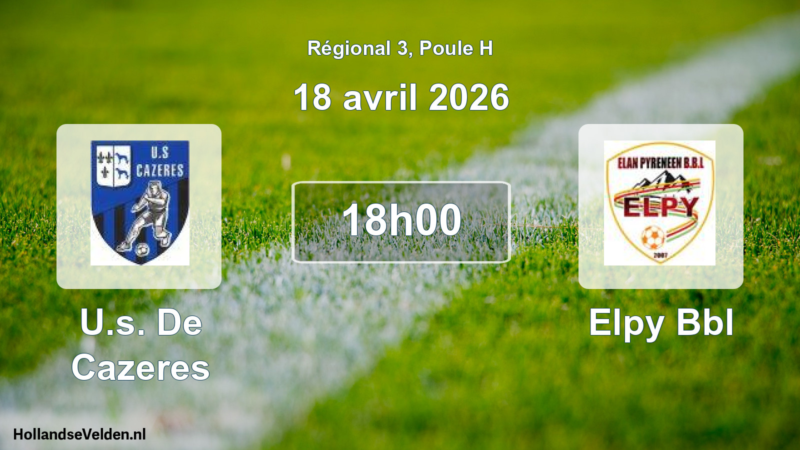 Scheduled Match: U.s. De Cazeres - Elpy Bbl (18 April 2026)
