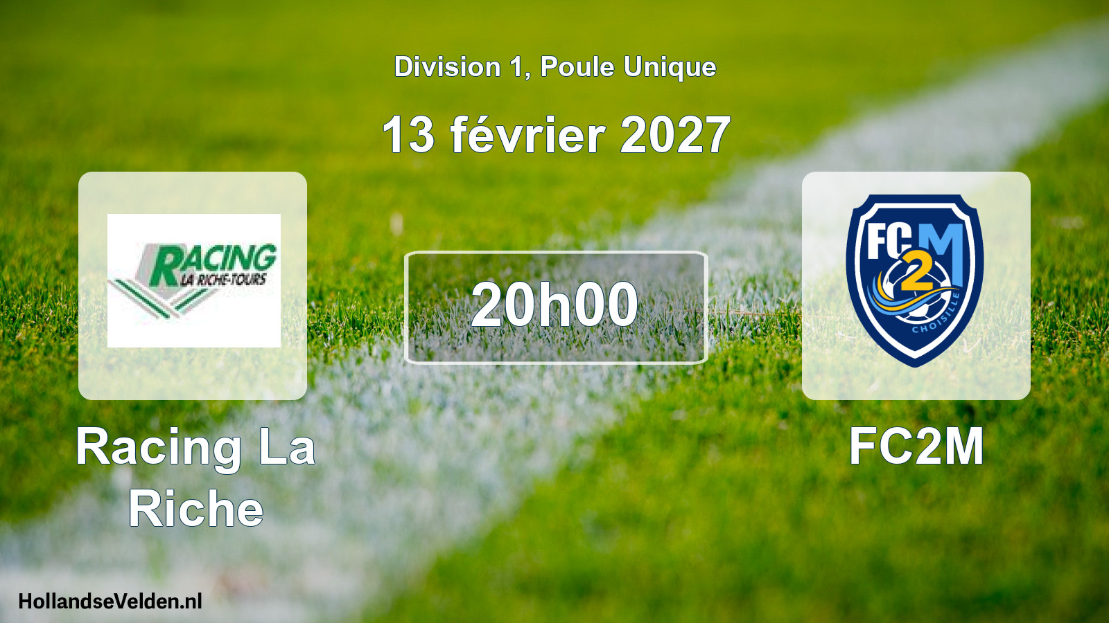 Match programmé: Racing La Riche - FC2M (13 février 2027)